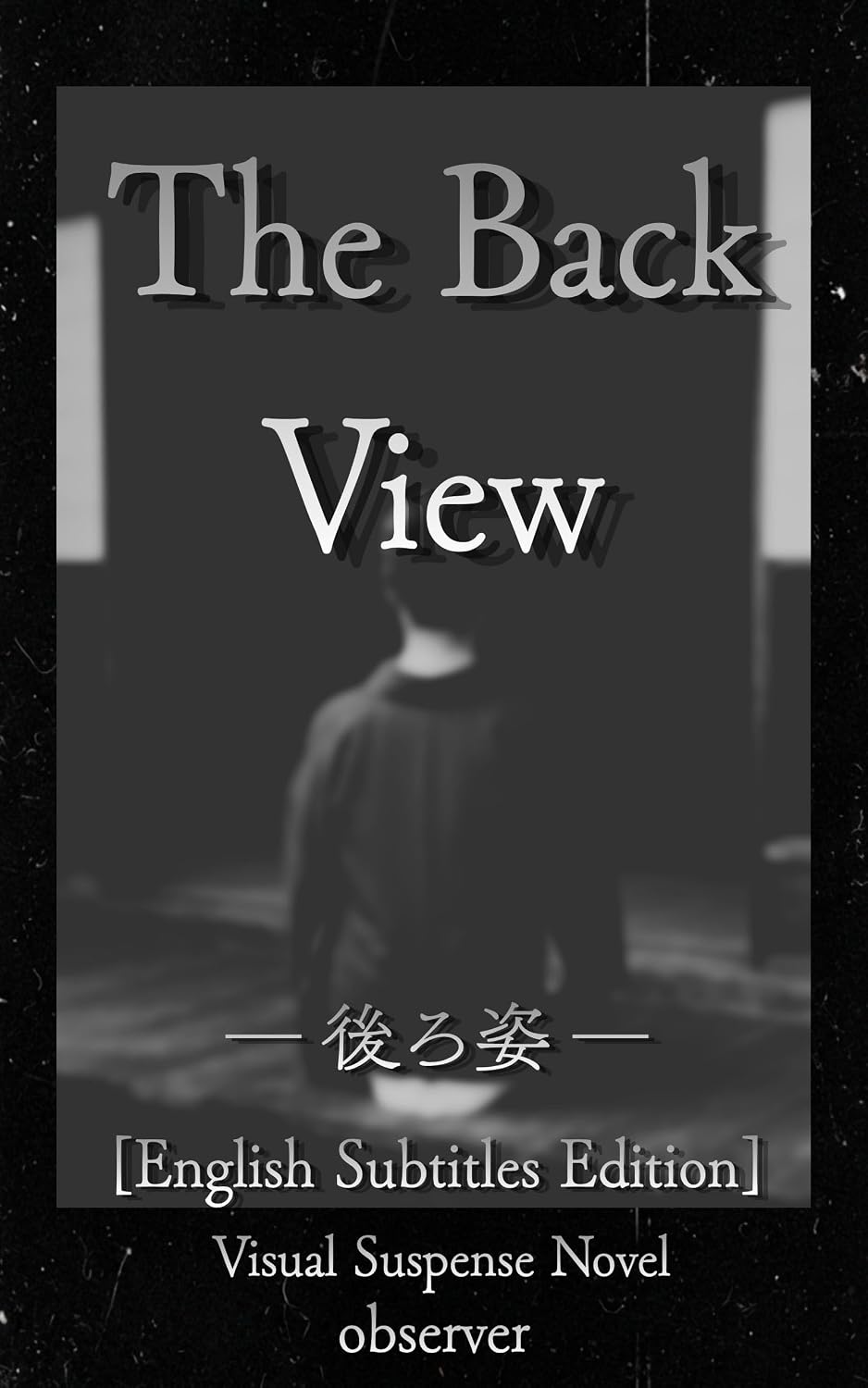 ler totalmente The Back View: Visual Suspense [English Subtitles Edition] (English Edition)