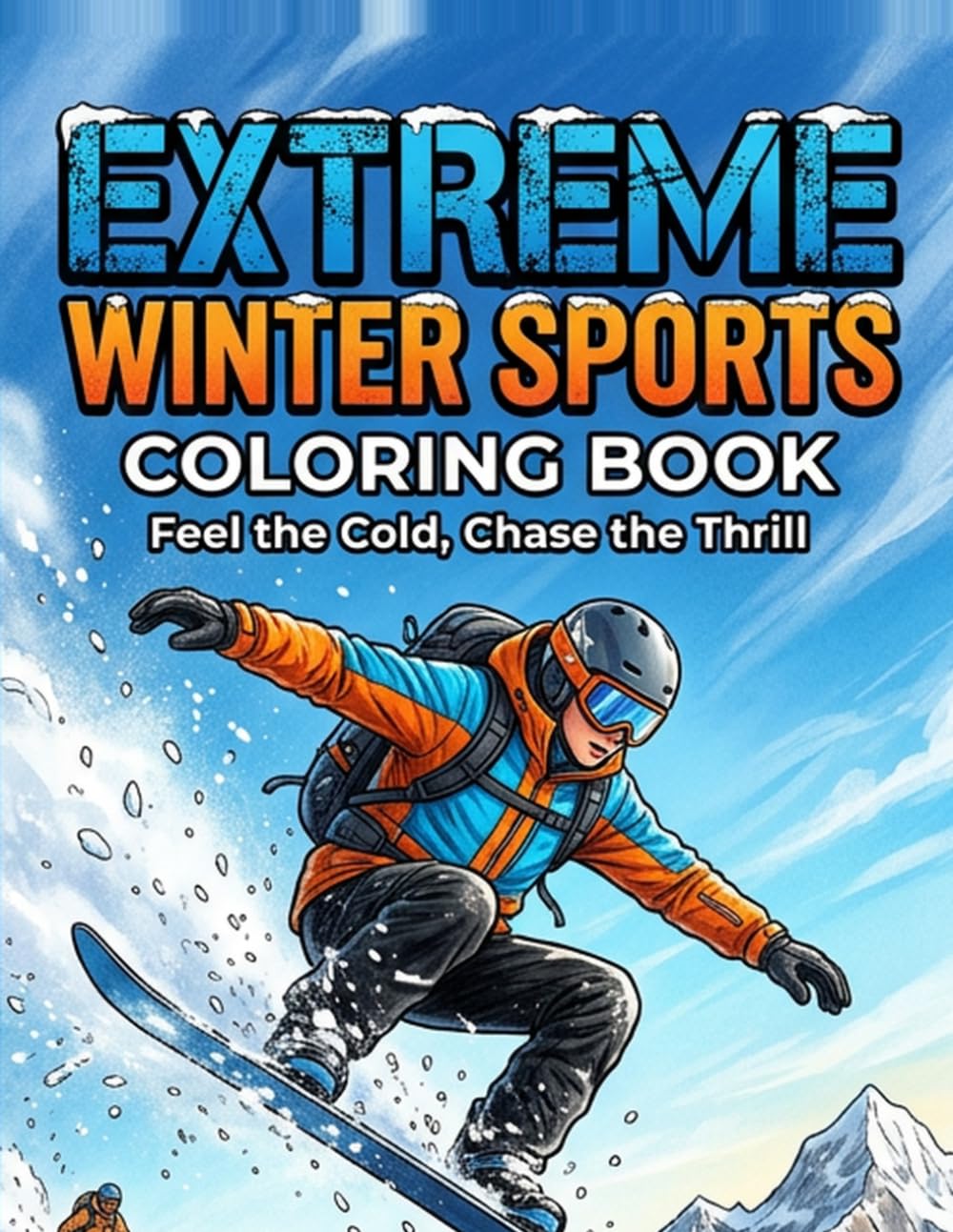 EXTREME SPORTS COLORING BOOK: History + Fun Facts + Coloring Pages = Adventure (Spanish Edition) baixar livro de graça