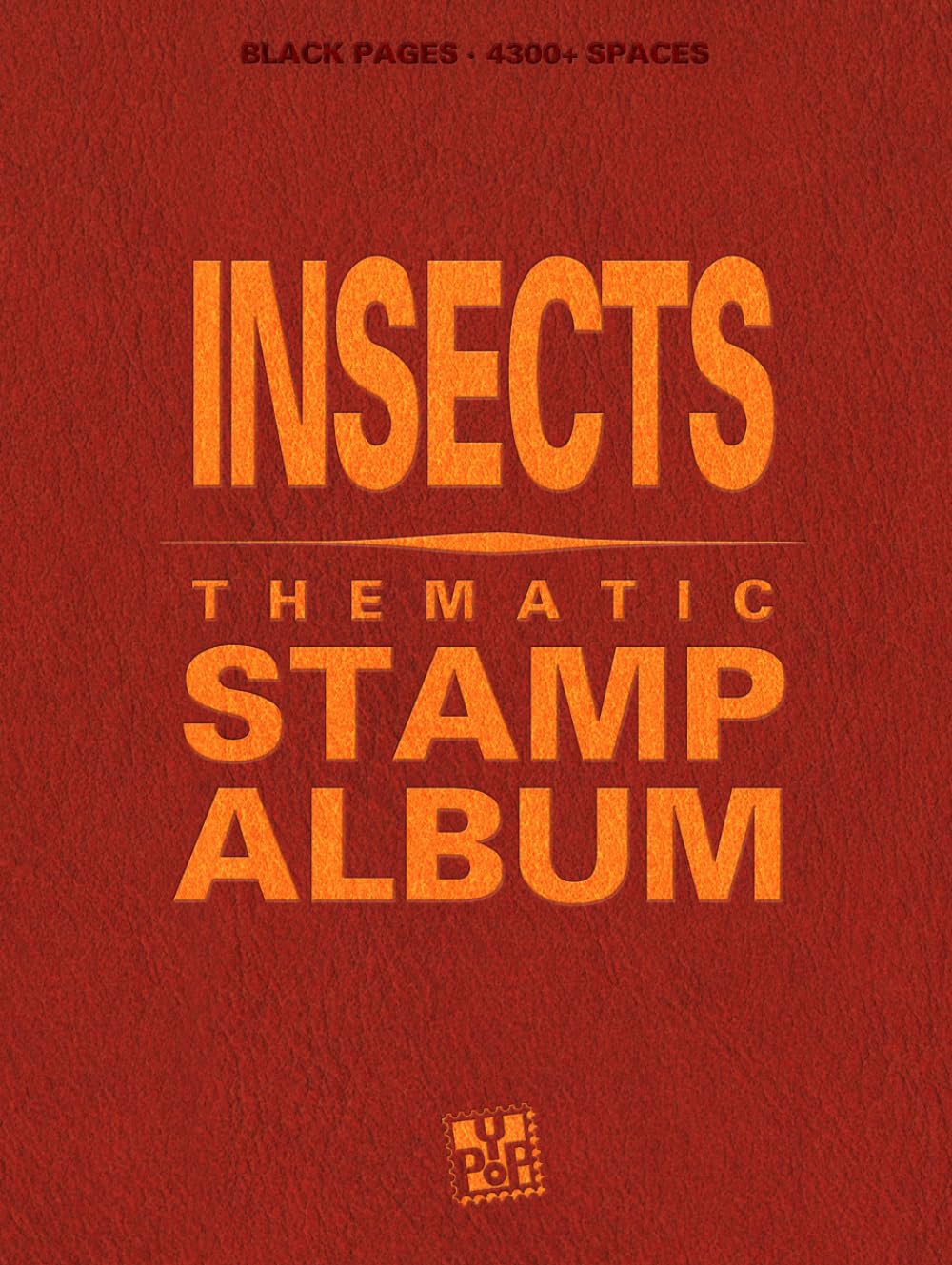 Insects Thematic Stamp Album: With beautiful aesthetic black pages and more than 4300 spaces to sort and display your philately collection. Ideal for beginner adult collectors and kids baixar o livro de graça