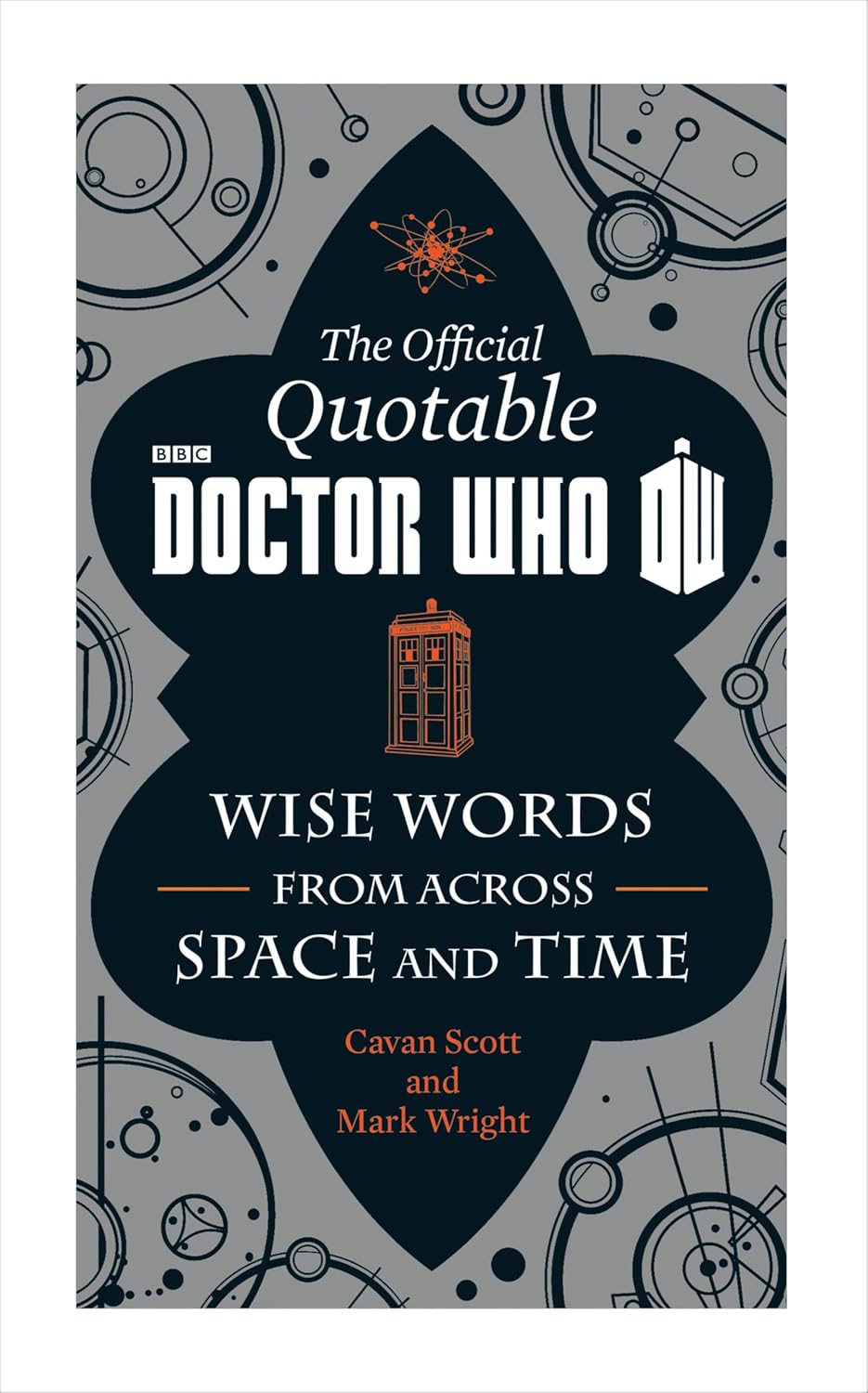 The Official Quotable Doctor Who: Wise Words From Across Space and Time (English Edition) baixar livro de graça