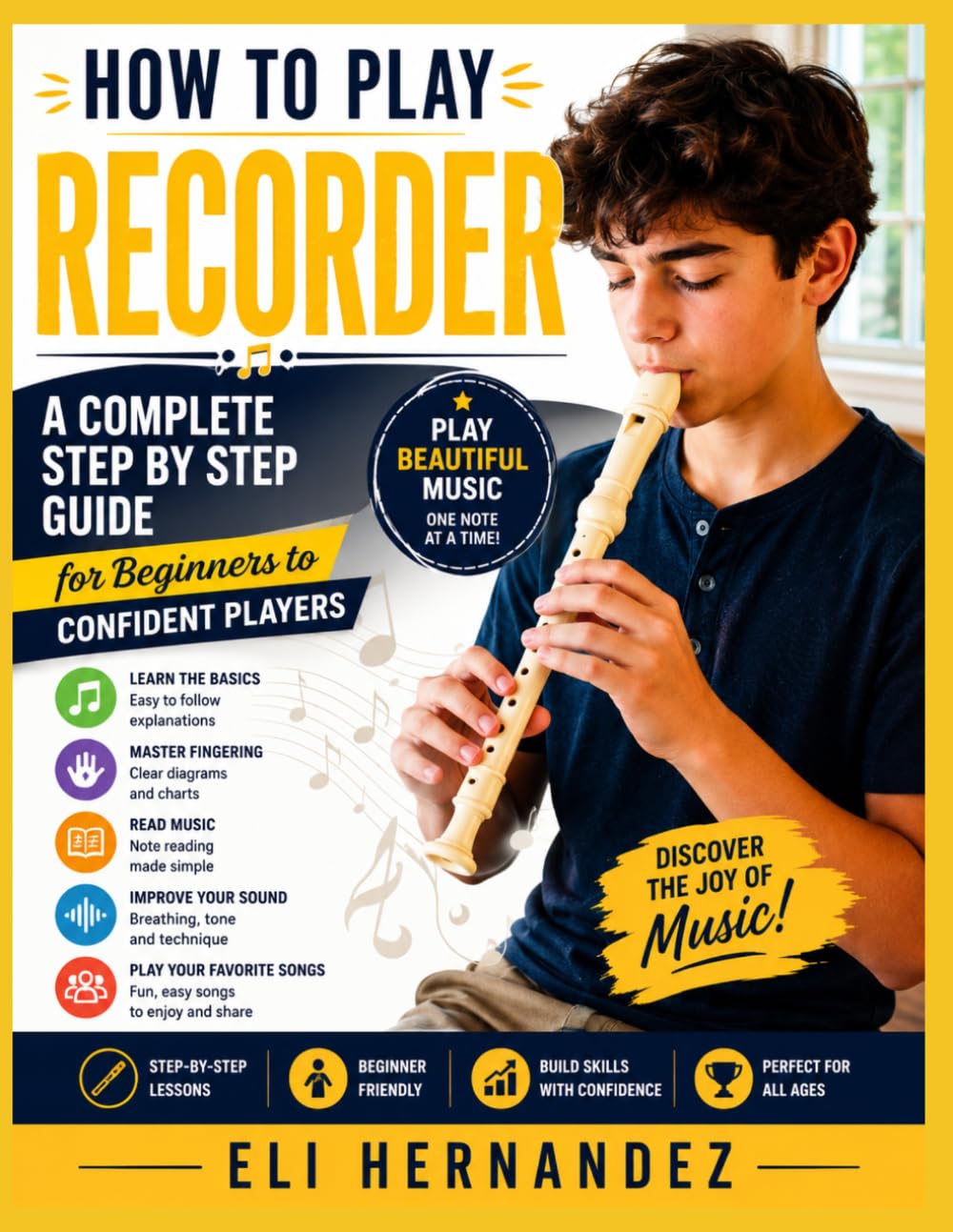 ler totalmente How to Play Recorder: A Complete Step by Step Guide for Beginners to Confident Players