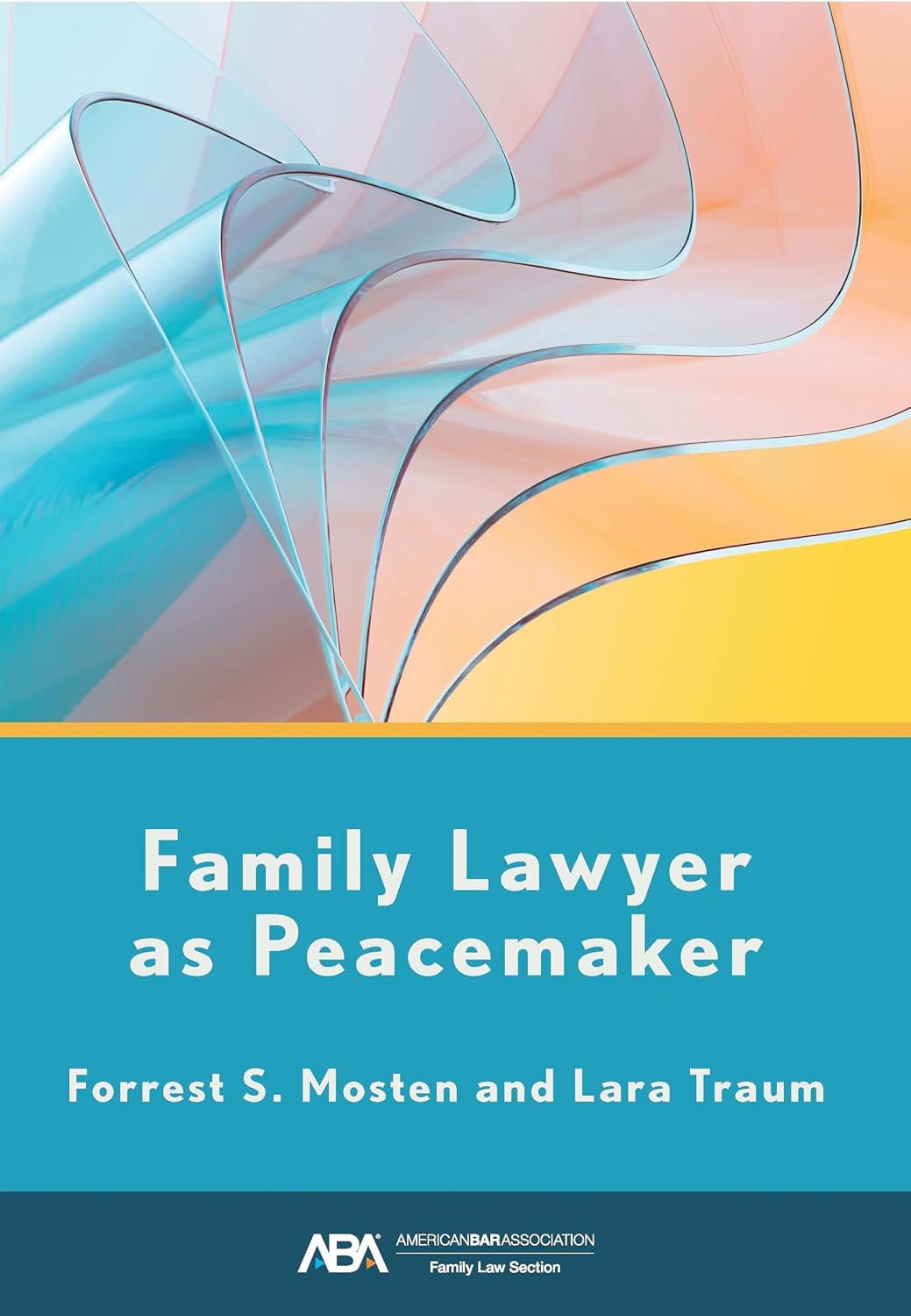 Family Lawyer as Peacemaker (English Edition)