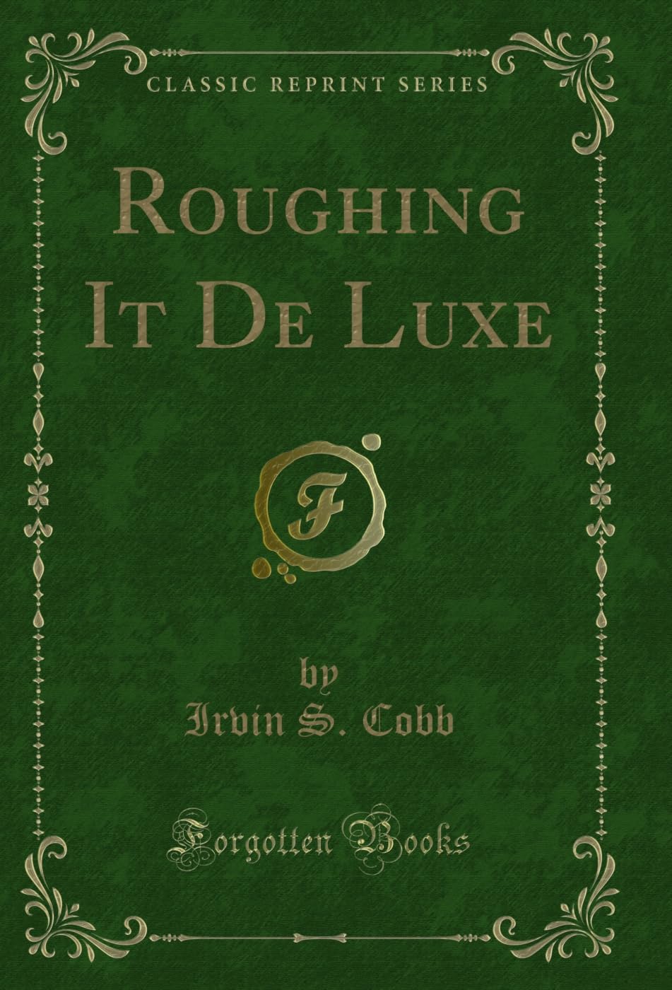 capítulo por capítulo baixar Roughing It De Luxe (Classic Reprint) (English Edition)