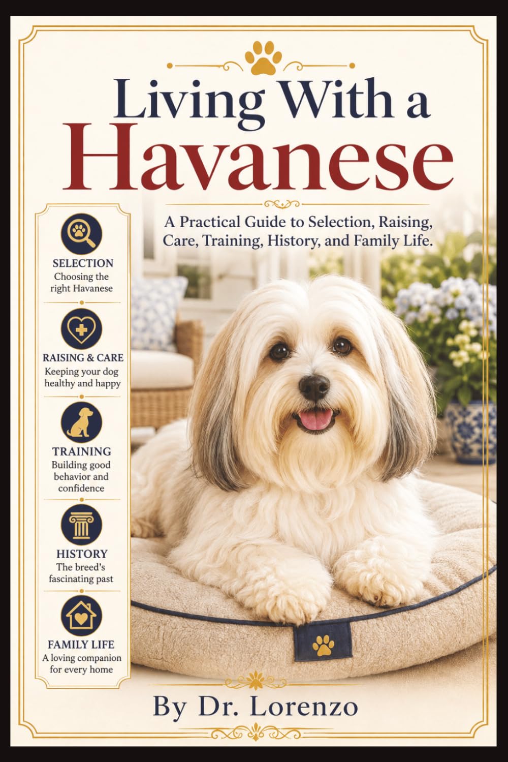 ler totalmente Living With a Havanese: A Practical Guide to Selection, Raising, Care, Training, History, and Family Life