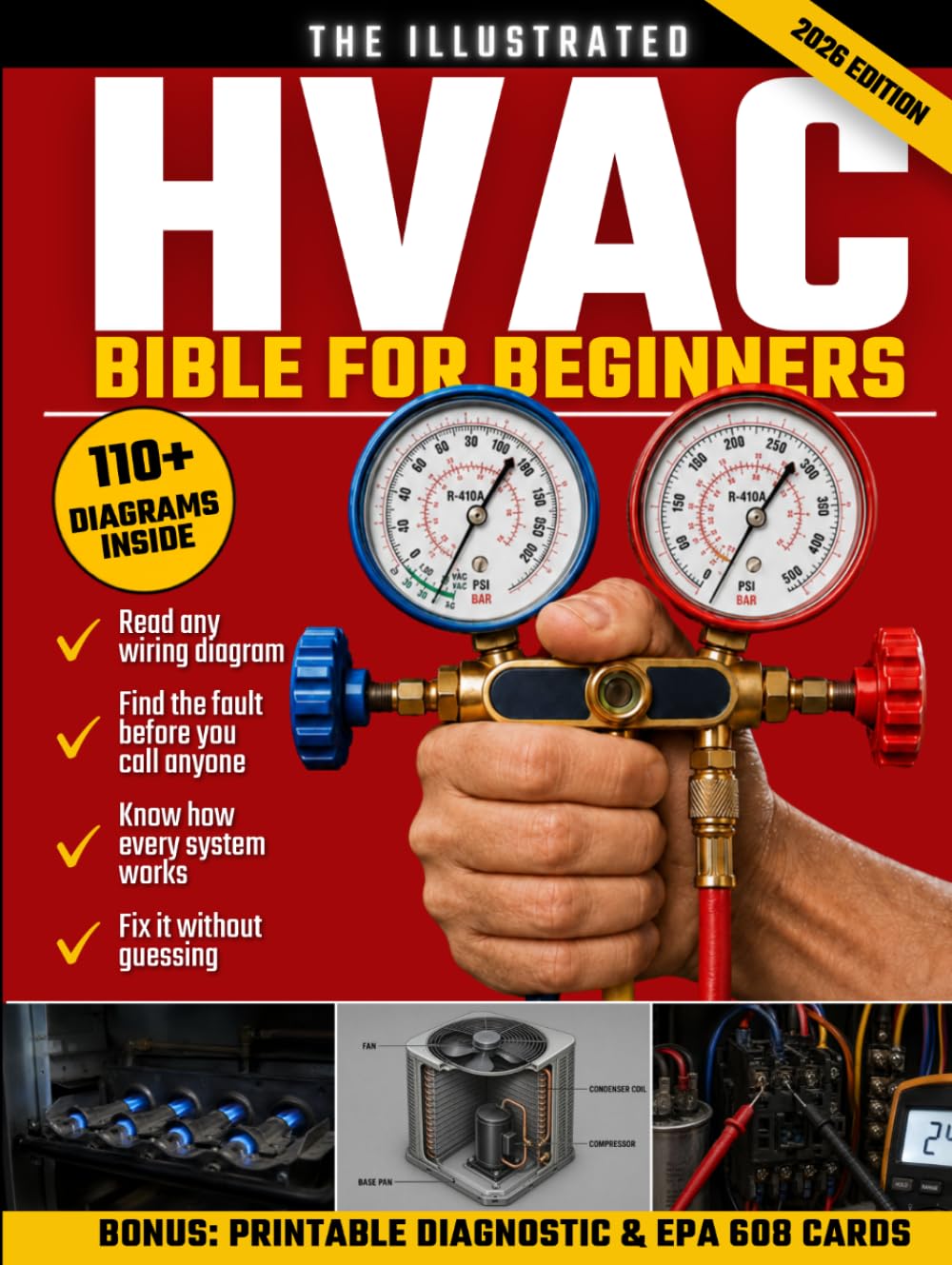 capítulo por capítulo baixar The Illustrated HVAC Bible for Beginners: Electrical Basics and Symptom-by-Symptom Playbooks to Read the Diagram in Front of You, Diagnose Faults Without Guesswork, and Walk onto Your First Job Ready