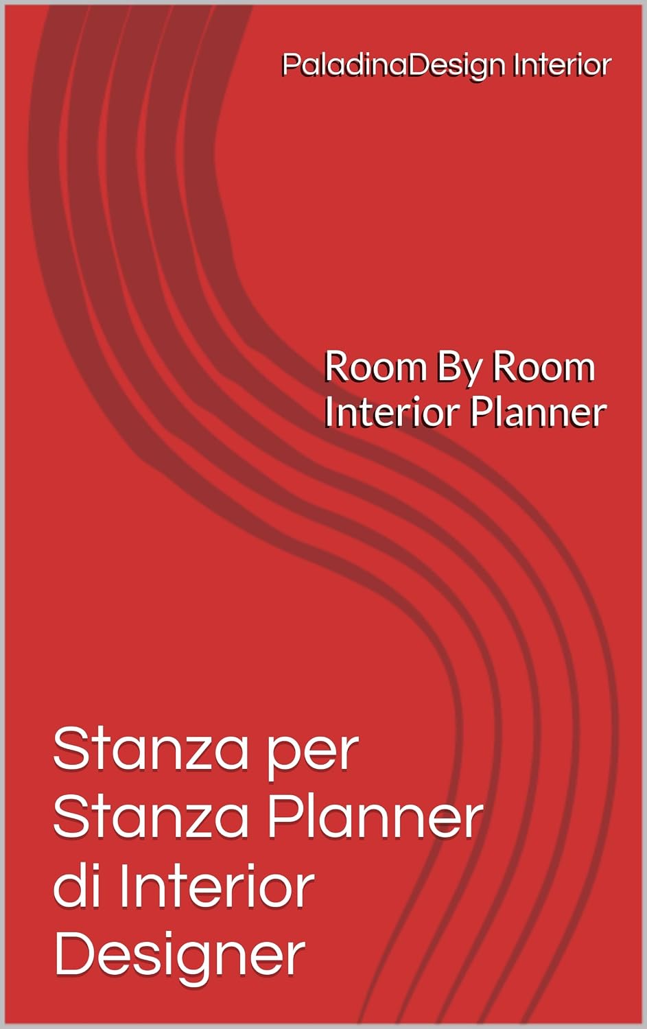 capítulo por capítulo baixar Stanza per Stanza Planner di Interior Designer: Room By Room Interior Planner (Italian Edition)