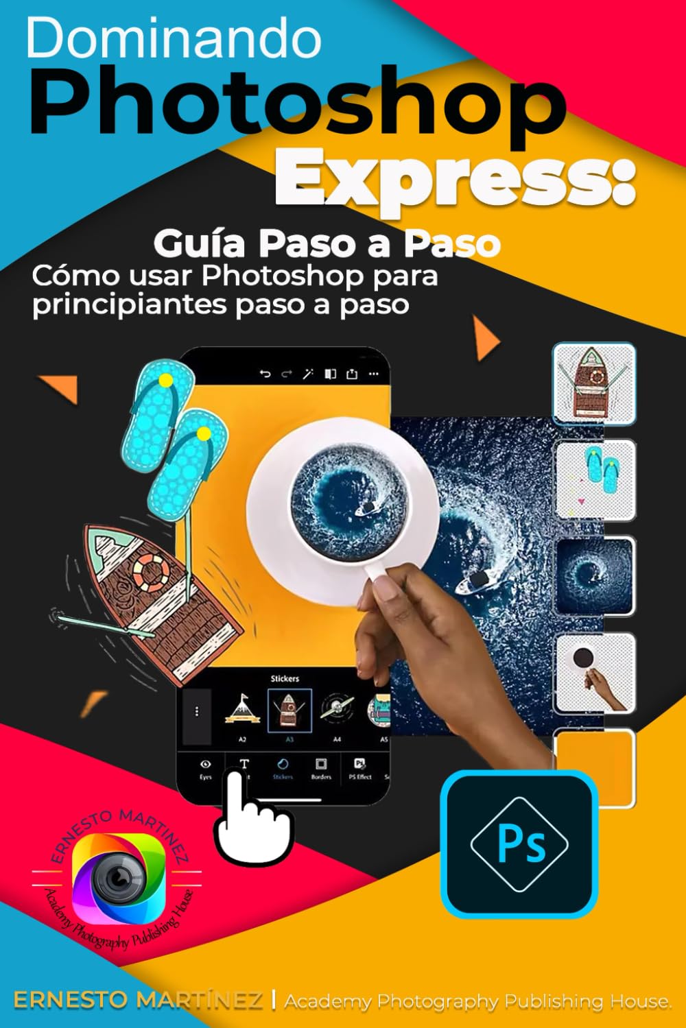 capítulo por capítulo baixar Dominando Photoshop Express: Guía Paso a Paso: Cómo usar Photoshop para principiantes (Spanish Edition)