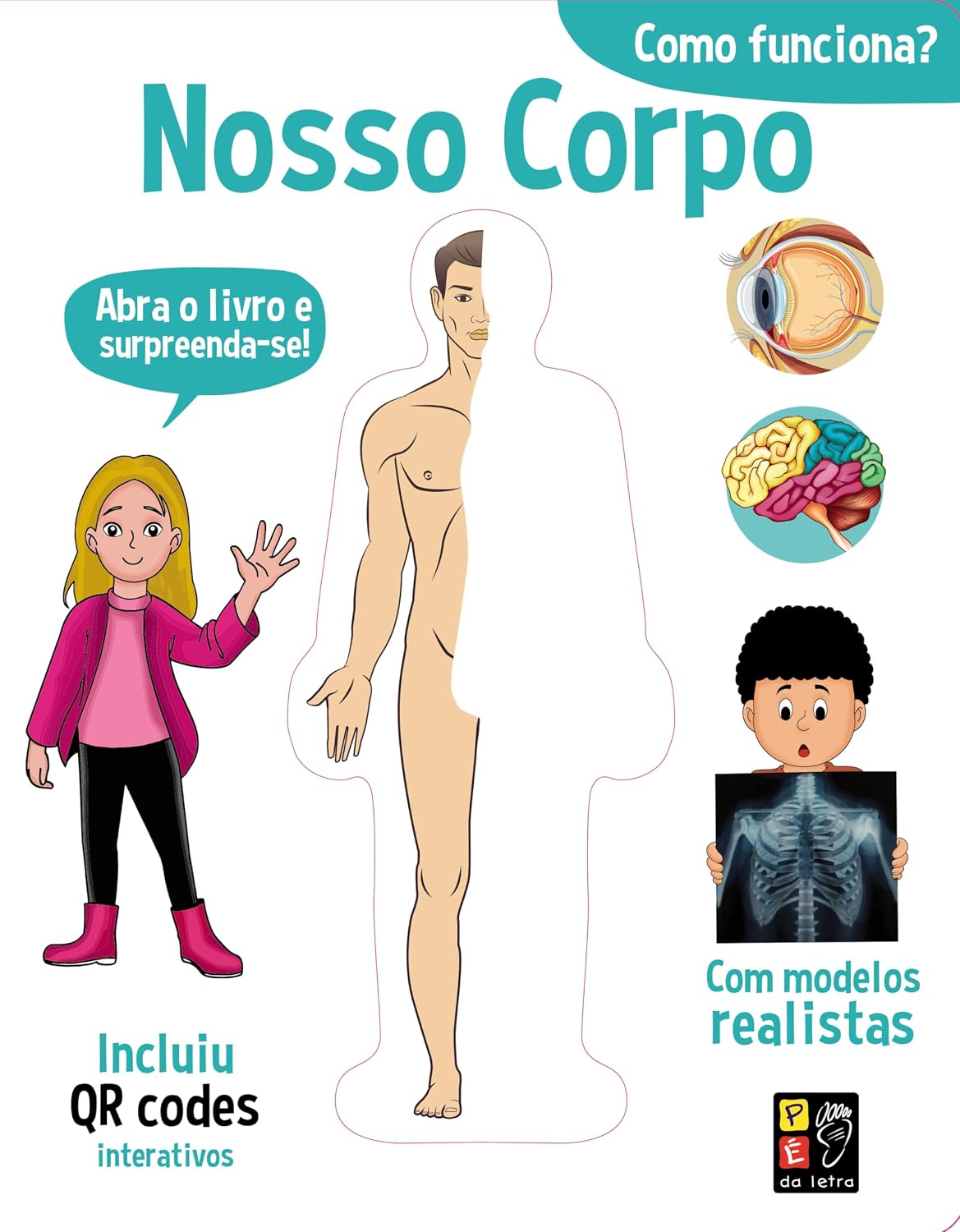 Como funciona? - Nosso corpo - Inclui Qr codes interativos (Volume 1) baixar livro de graça
