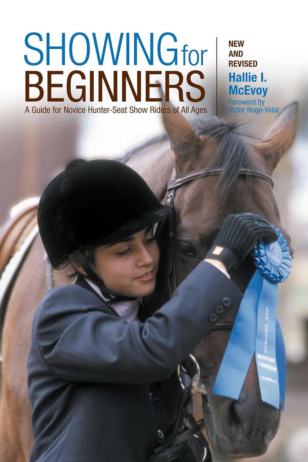 ler totalmente Showing for Beginners, New and Revised: A Guide For Novice Hunter-Seat Show Riders Of All Ages (English Edition)