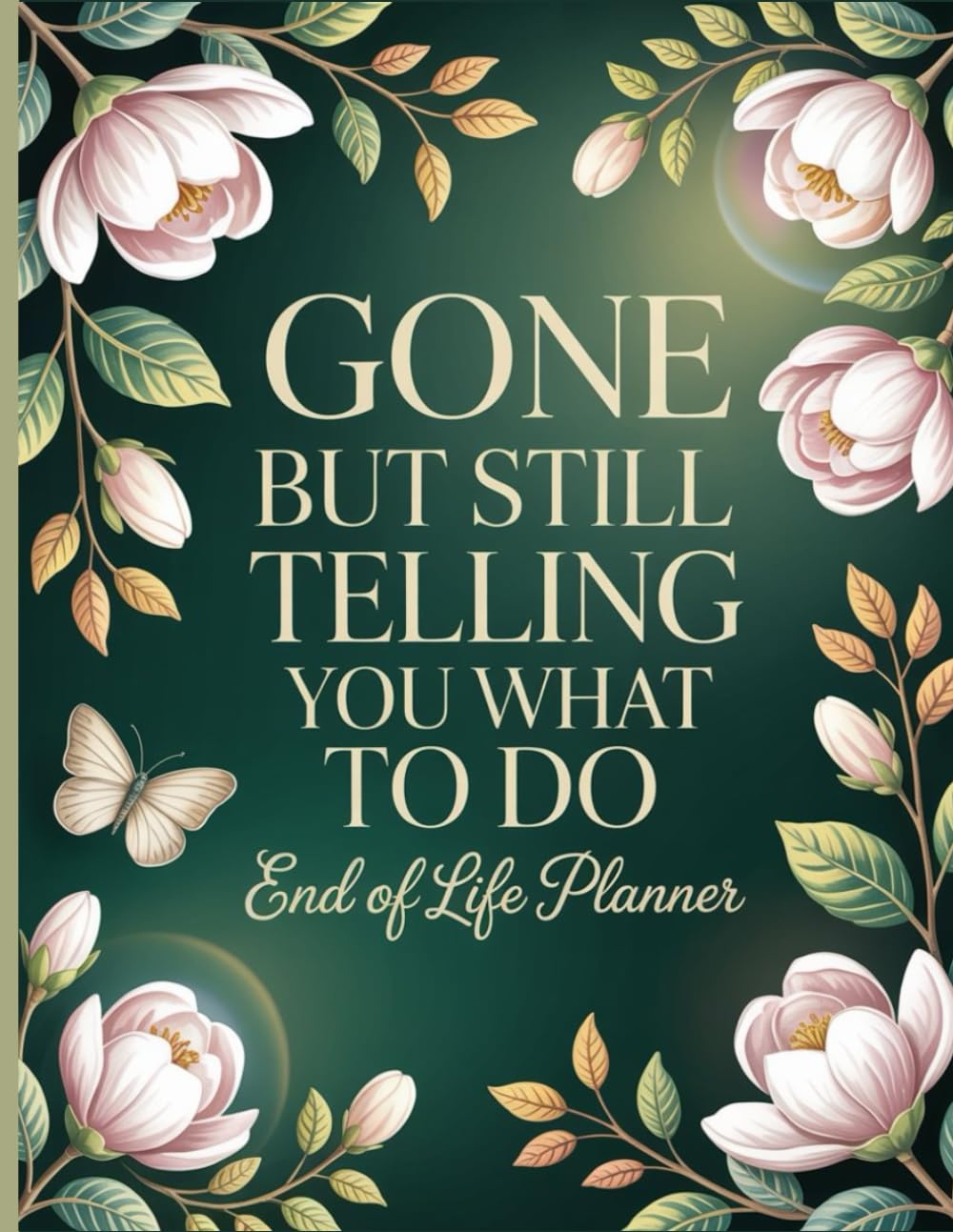 Gone But Still Telling You What To Do: The End-of-Life Planner Record Book ensures your loved ones have quick access to essential information when it counts. baixar livro de graça