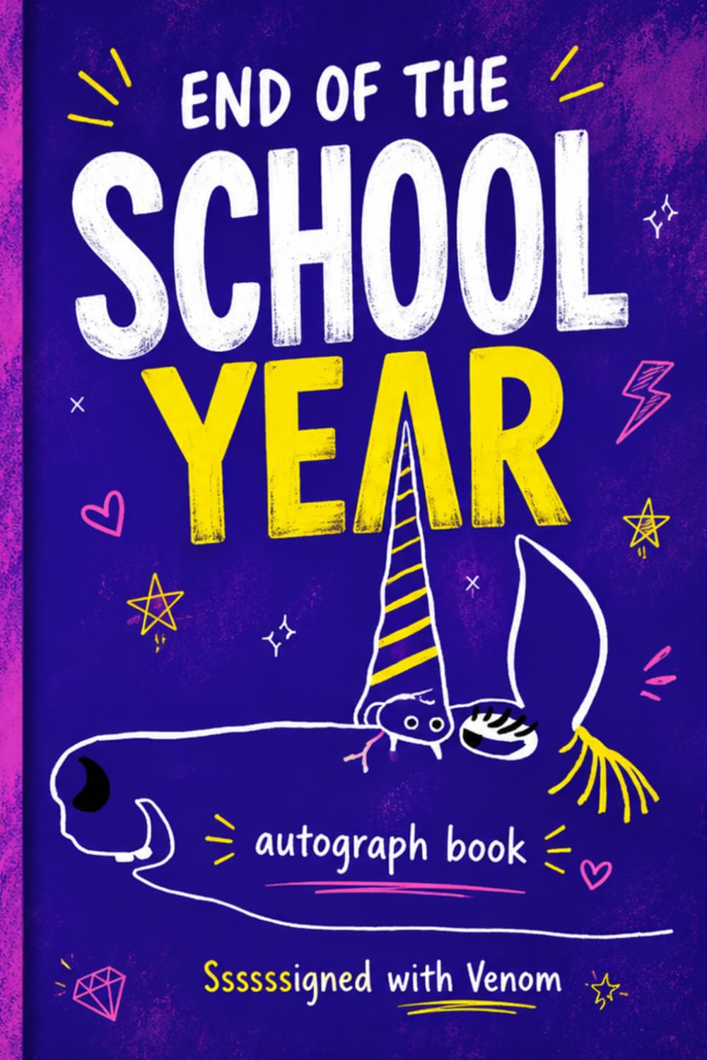 ler totalmente End of the School Year Autograph Book for Girls: Collect Signatures, Weird Memories & Last-Day Messages from Friends, Classmates and Teachers
