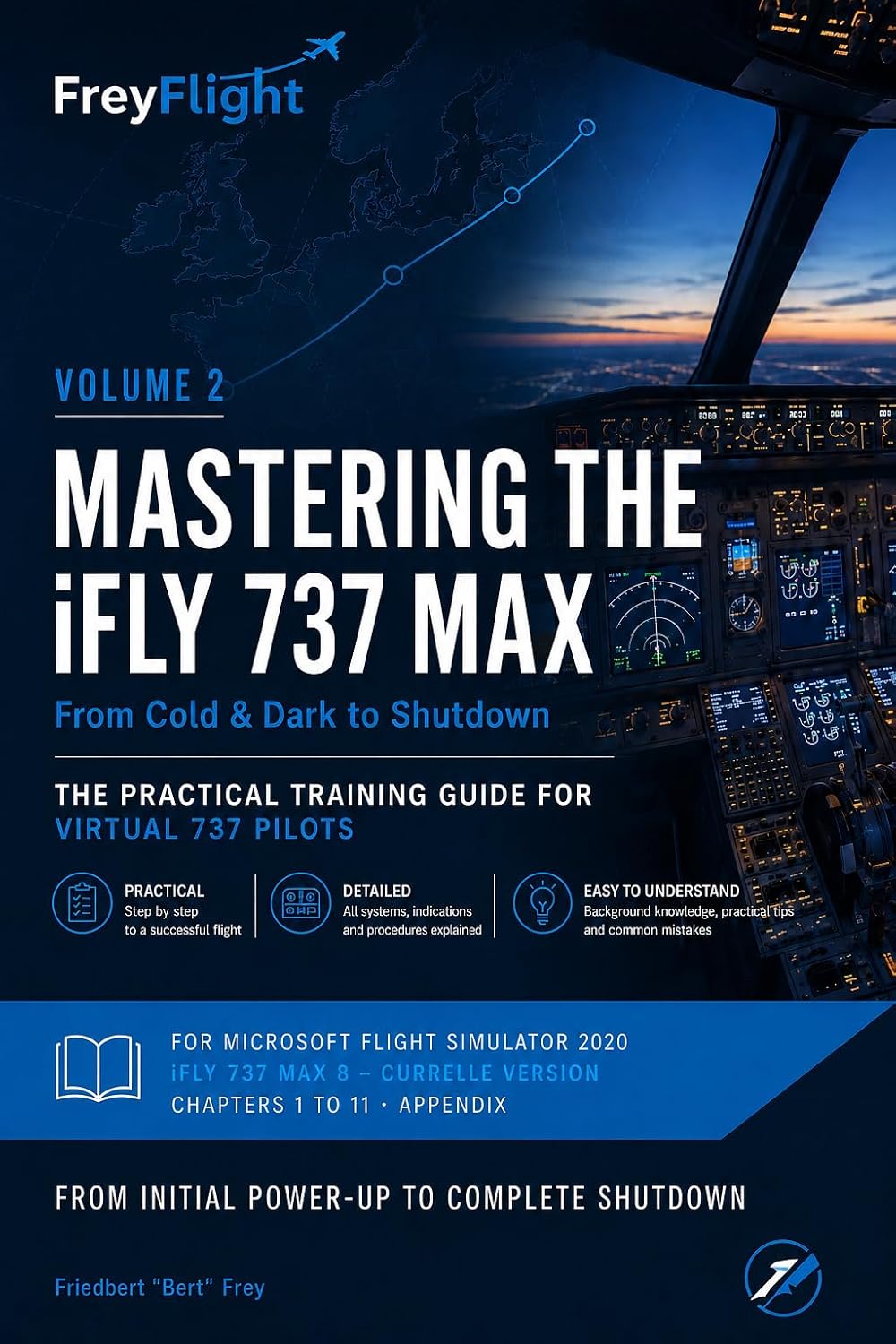capítulo por capítulo baixar Mastering the iFly 737 MAX: From Cold & Dark to Shutdown (FreyFlight 737 Series Book 2) (English Edition)