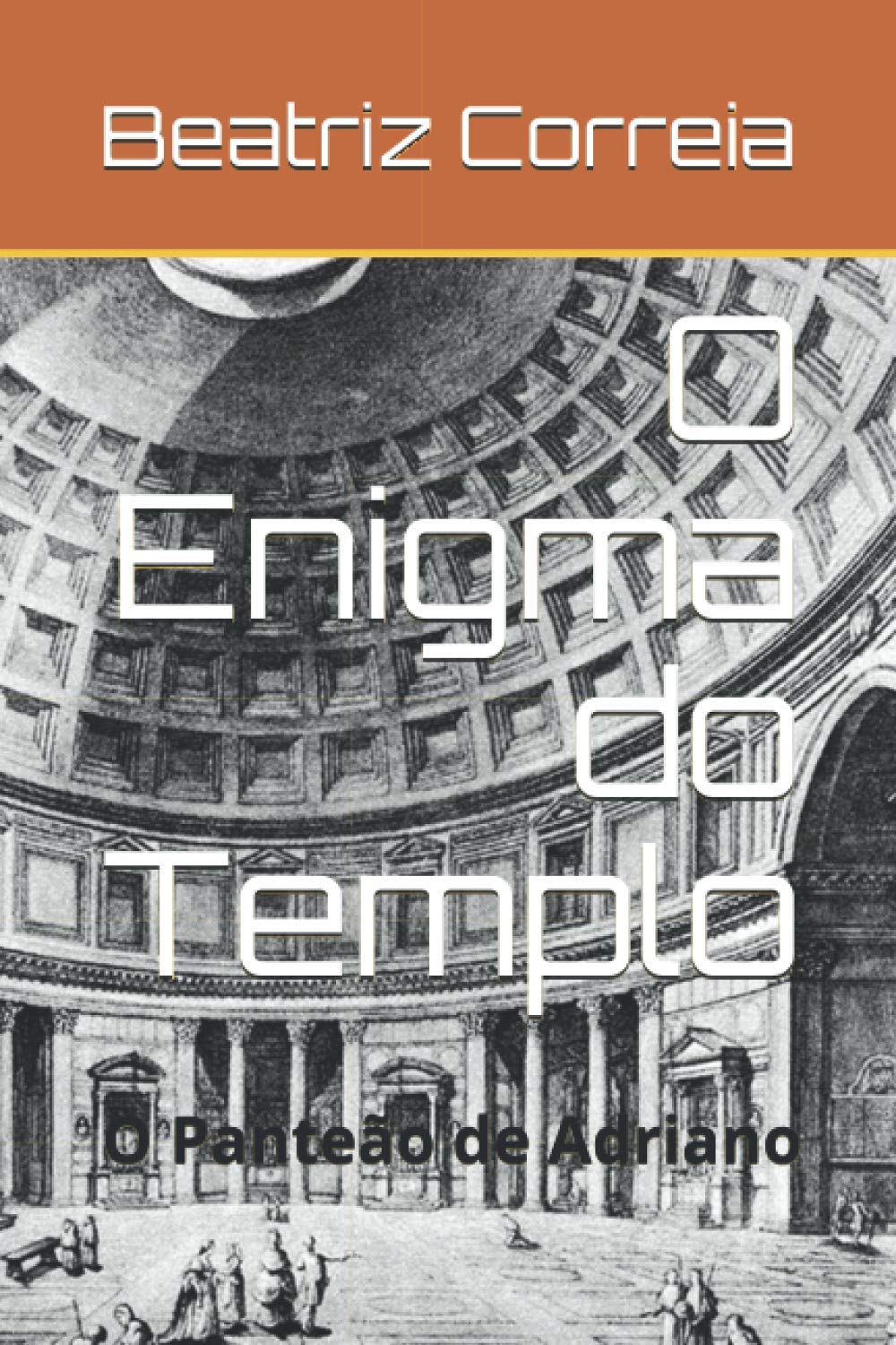 O Enigma do Templo: O Panteão de Adriano (Portuguese Edition) baixar o livro de graça
