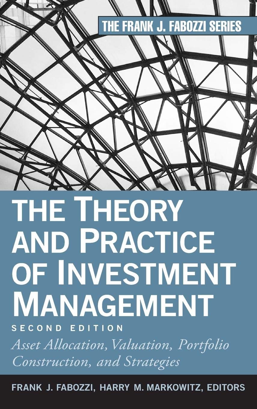 The Theory and Practice of Investment Management: Asset Allocation, Valuation, Portfolio Construction, and Strategies: 198 baixar o livro de graça
