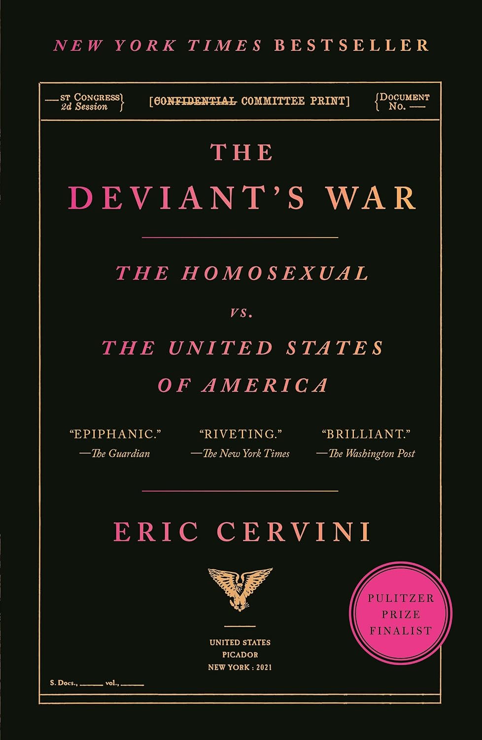 The Deviant's War: The Homosexual vs. the United States of America (English Edition)