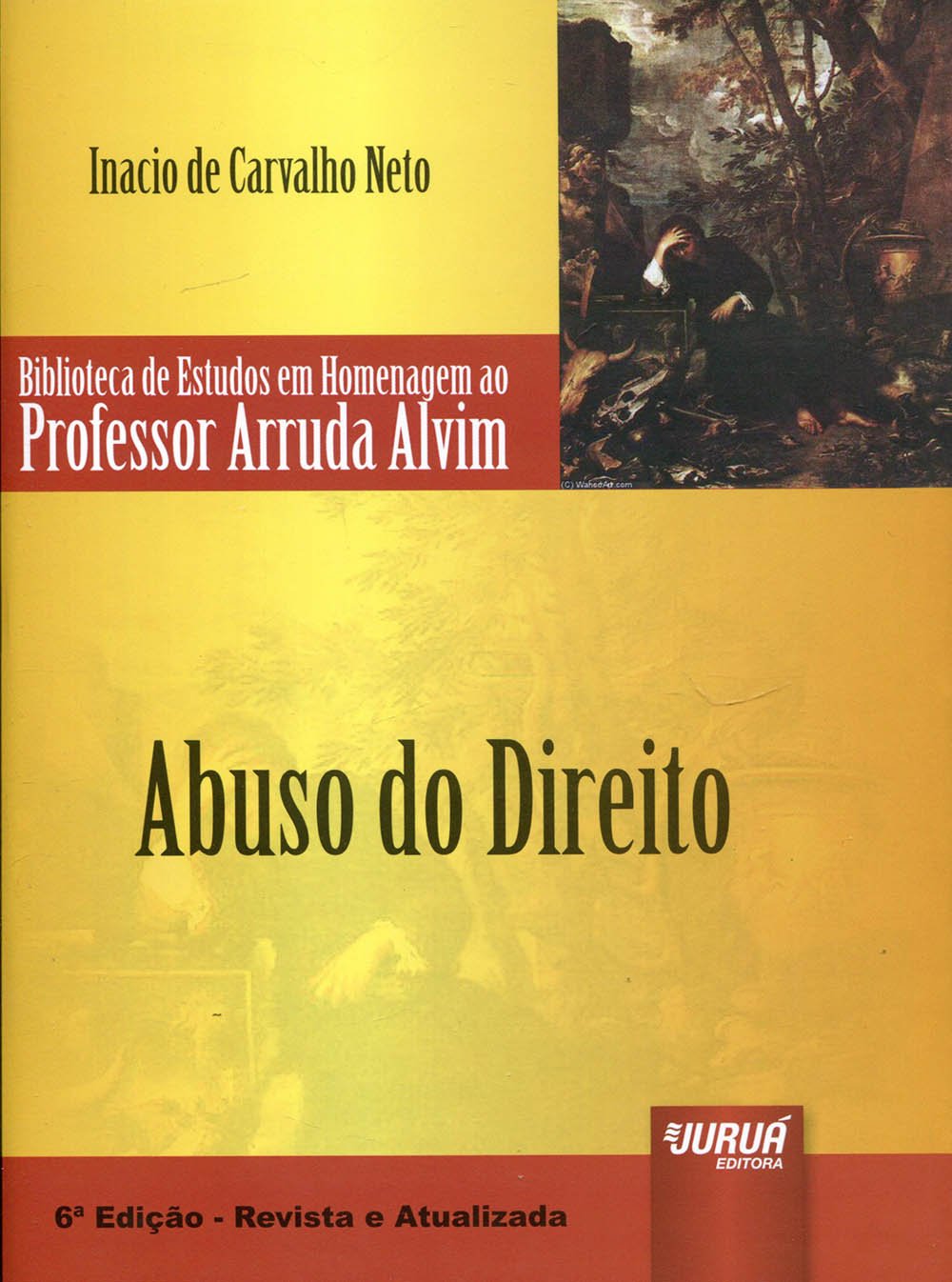 Abuso do Direito: Biblioteca de Estudos em Homenagem ao Professor Arruda Alvim baixar livro de graça