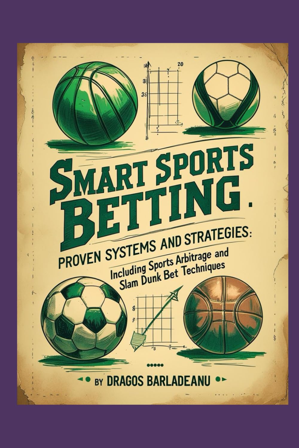 Sports Betting Systems: Mastering Sure Bets to Beat the Bookies baixar o livro de graça