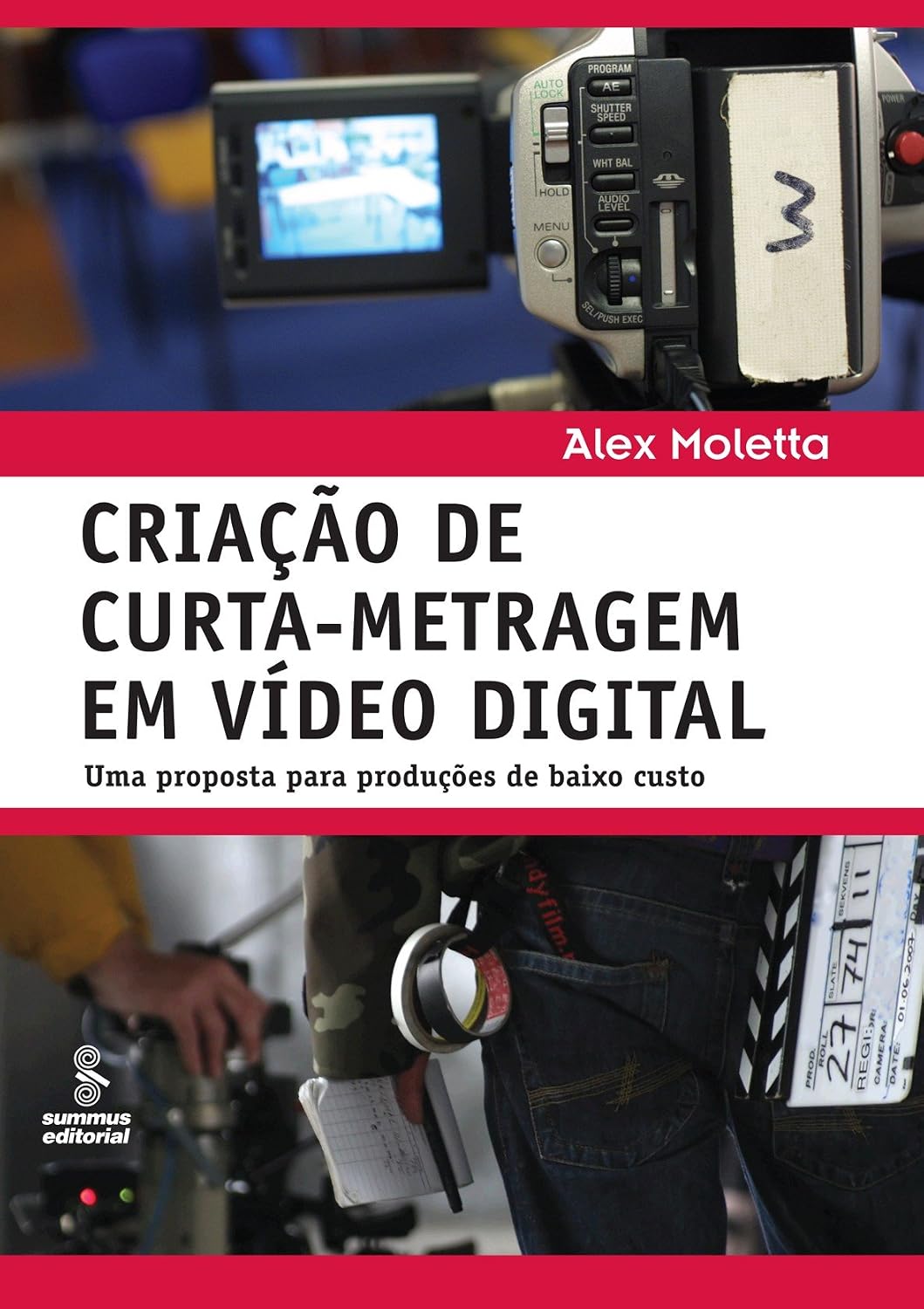 Criação de curta-metragem em vídeo digital: Uma proposta para produções de baixo custo baixar livro de graça