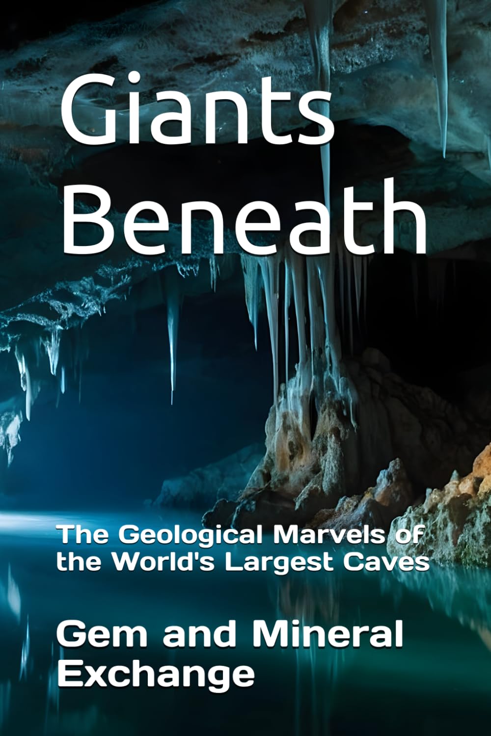 capítulo por capítulo baixar Giants Beneath: The Geological Marvels of the World's Largest Caves