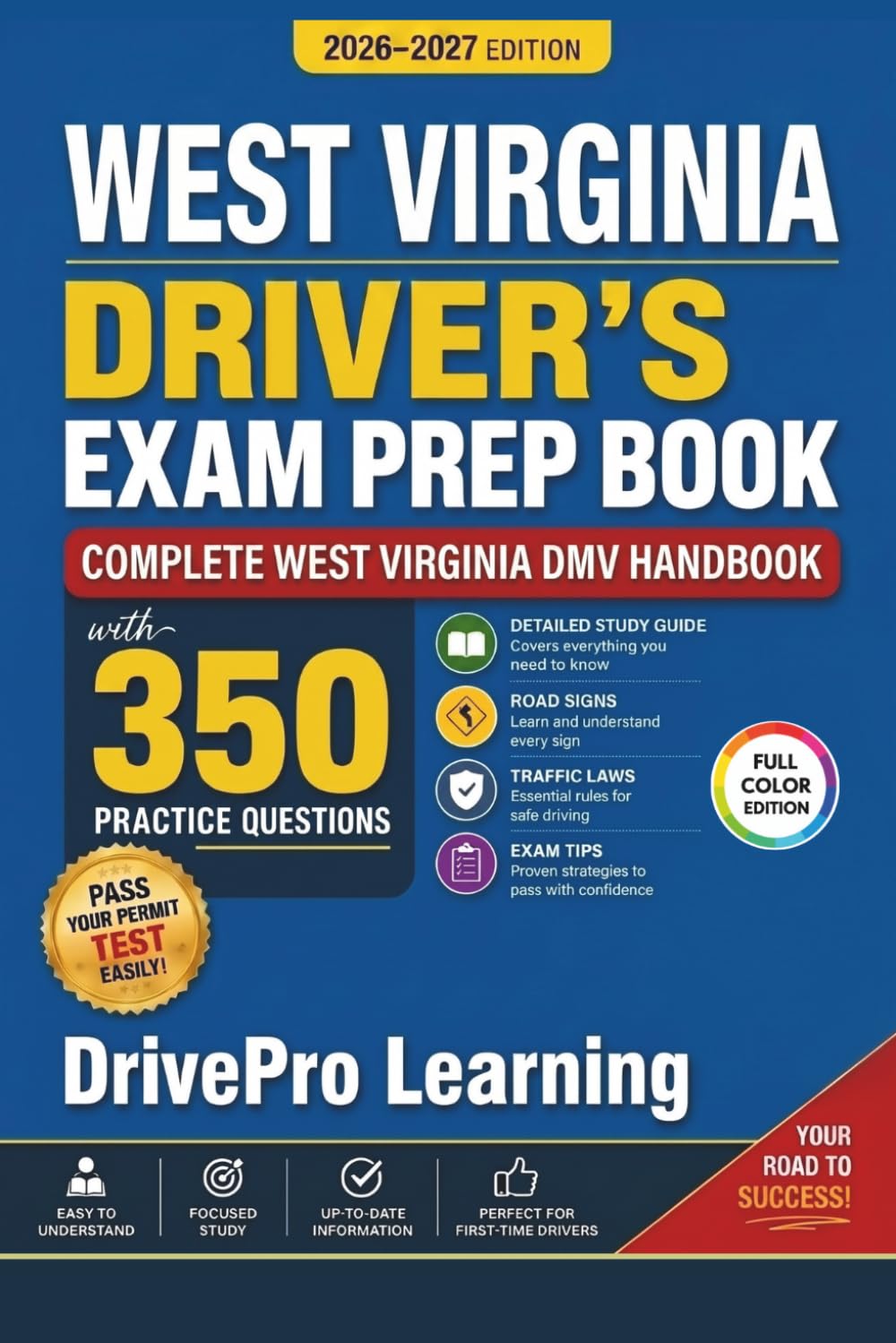 ler totalmente West Virginia Driver’s Exam Prep Book: Complete West Virginia DMV Handbook with Road Signs, Traffic Laws, & Study Tips to Pass the Permit Test Easily (Full Color Edition)