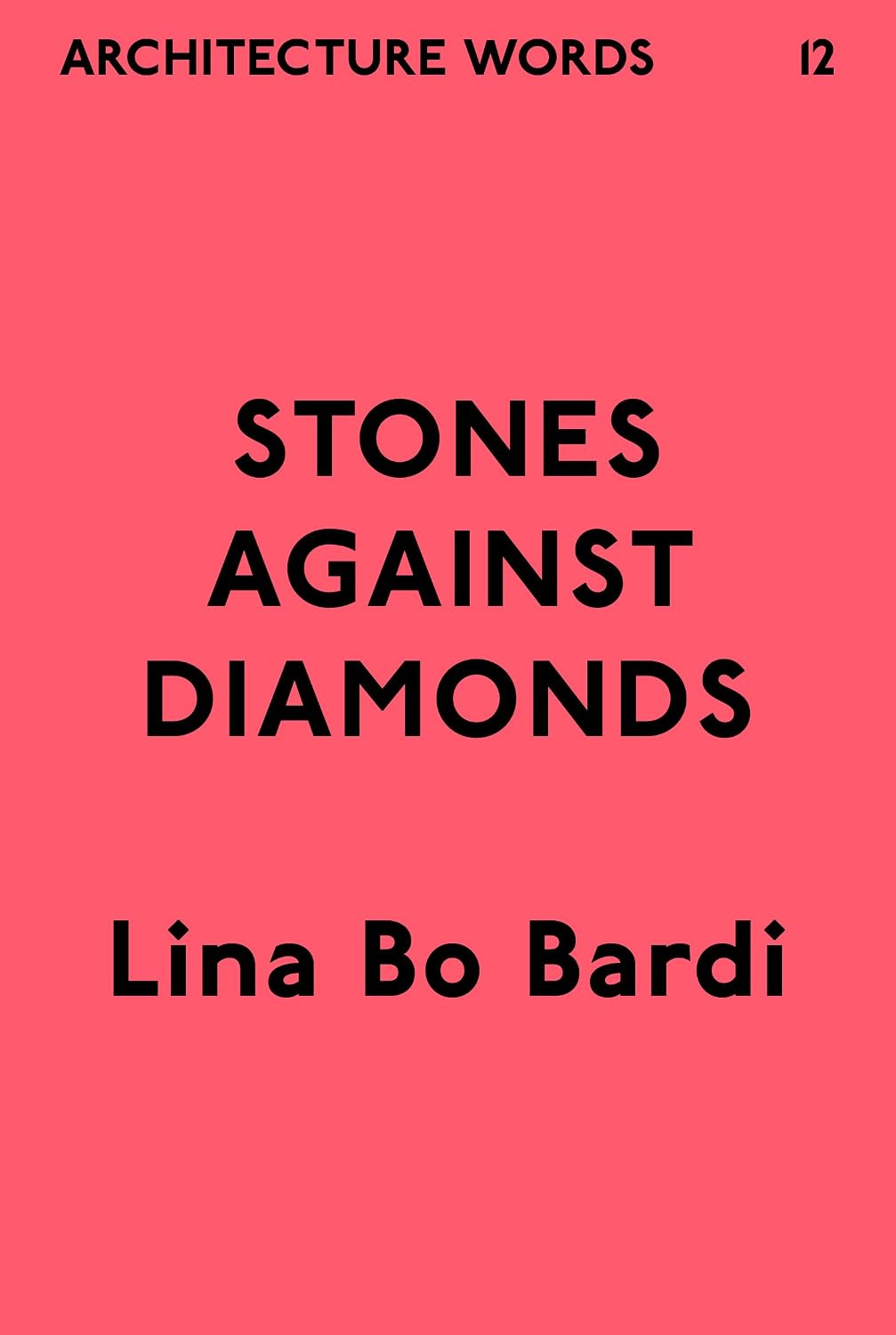 ler totalmente Architecture Words 12: Stones Against Diamonds (English Edition)