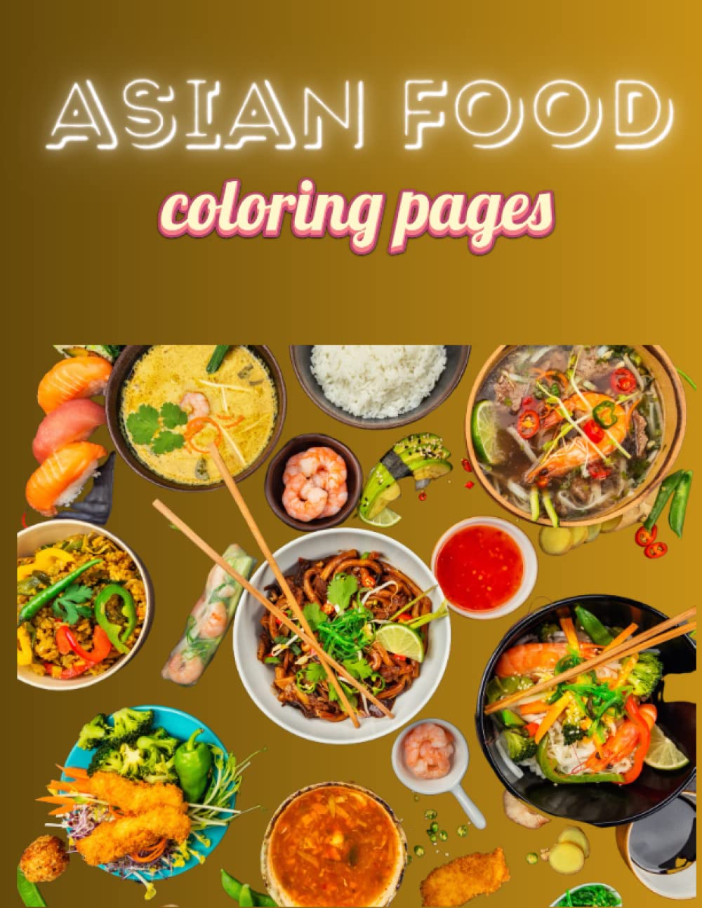 ler totalmente Asian Food Coloring Pages: Asian Cuisine Lovers easy relaxing pages