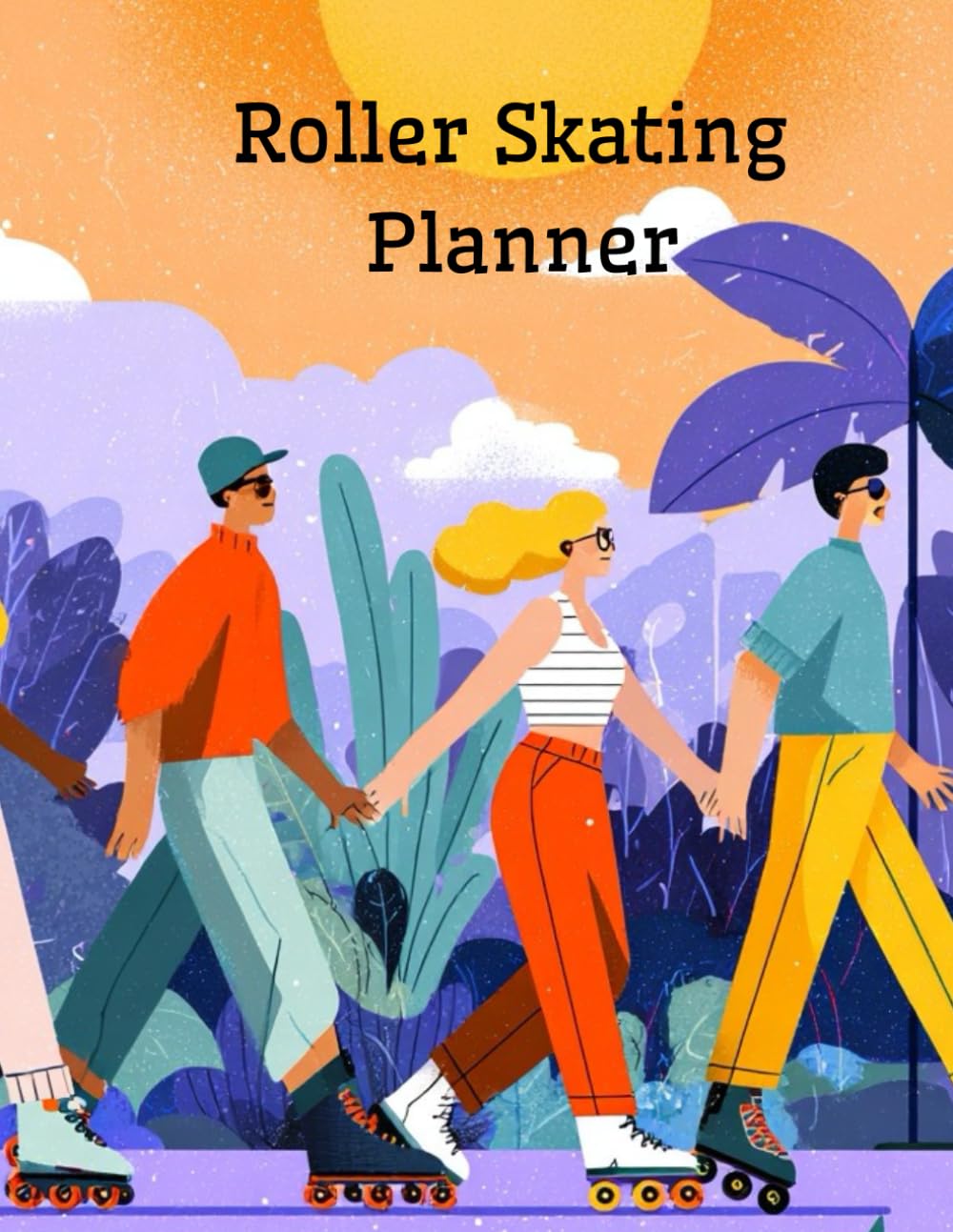 capítulo por capítulo baixar Roller Skating Planner: Your Year on Wheels Starts Here!
