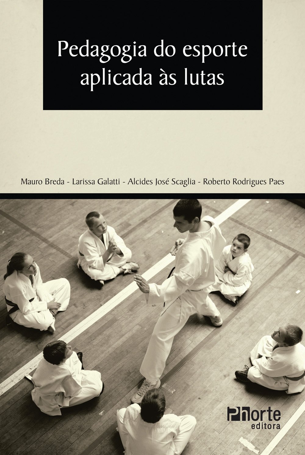 capítulo por capítulo baixar Pedagogia do Esporte Aplicada às Lutas