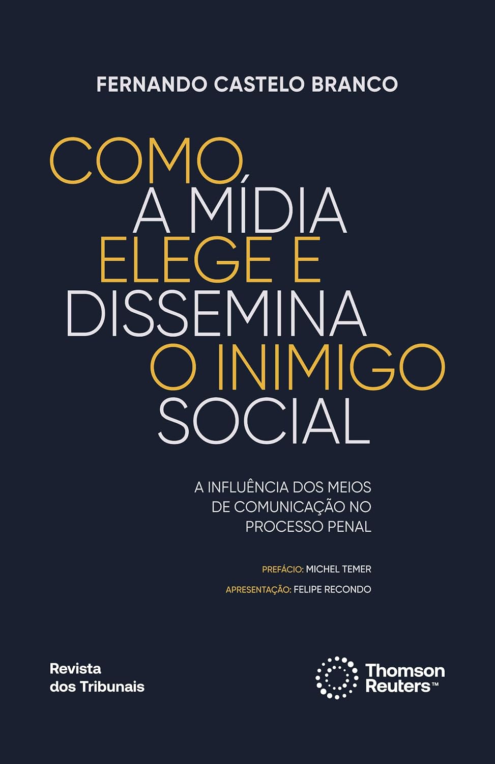 ler totalmente Como a Mídia Elege e Dissemina o Inimigo Social - 1ª Edição