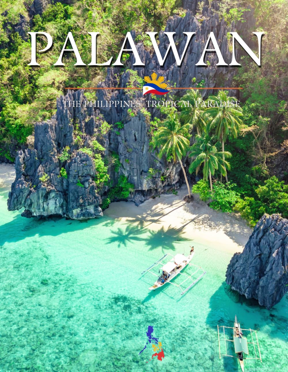 PALAWAN TRAVEL PHOTOGRAPHY: A Coffee Table Book Showcasing Stunning Photography and Informative Descriptions of Philippines Most Iconic Landmarks baixar o livro de graça
