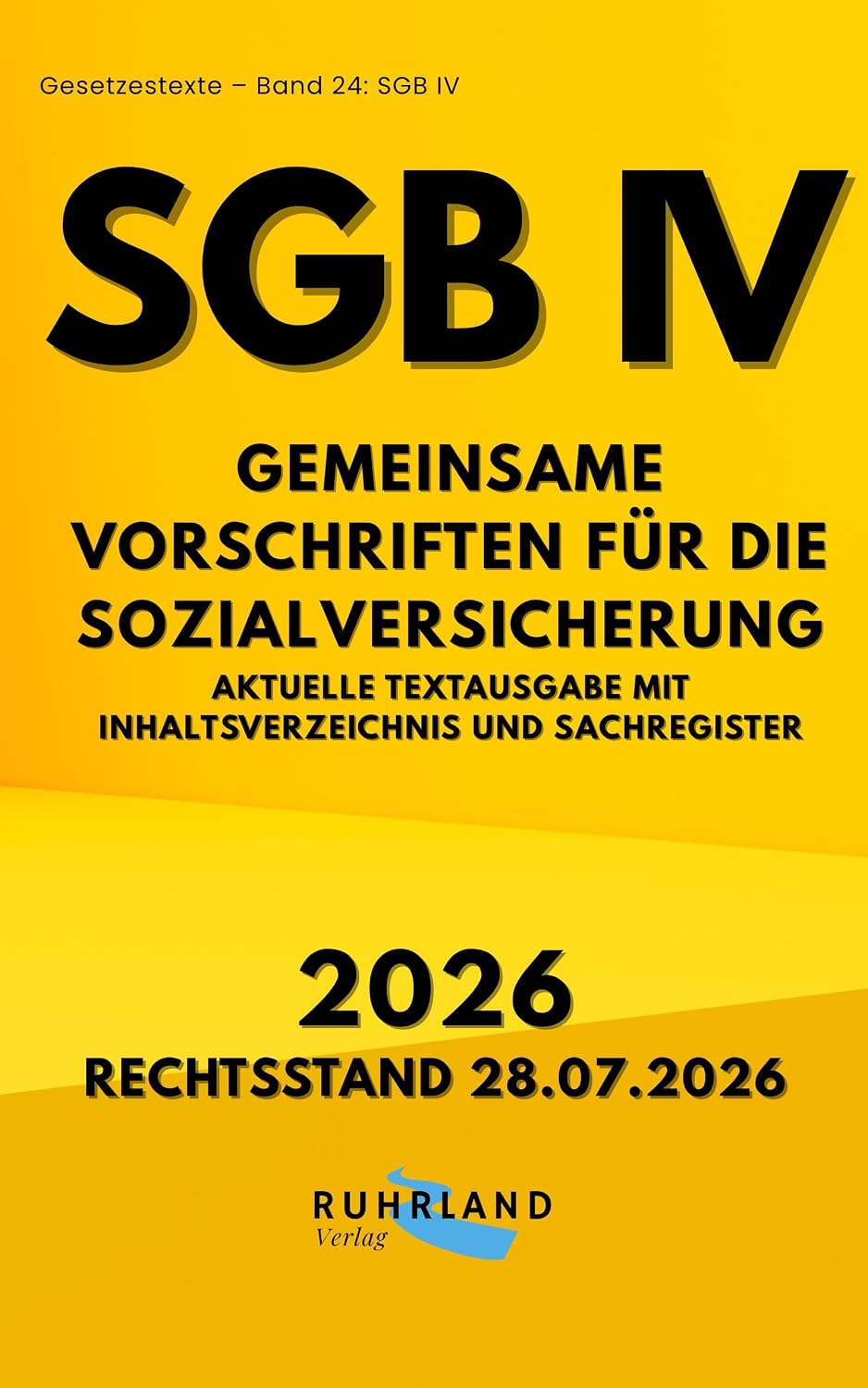 capítulo por capítulo baixar SGB IV Gemeinsame Vorschriften für die Sozialversicherung: aktuelle Textausgabe mit Inhaltsverzeichnis und Sachregister (German Edition)