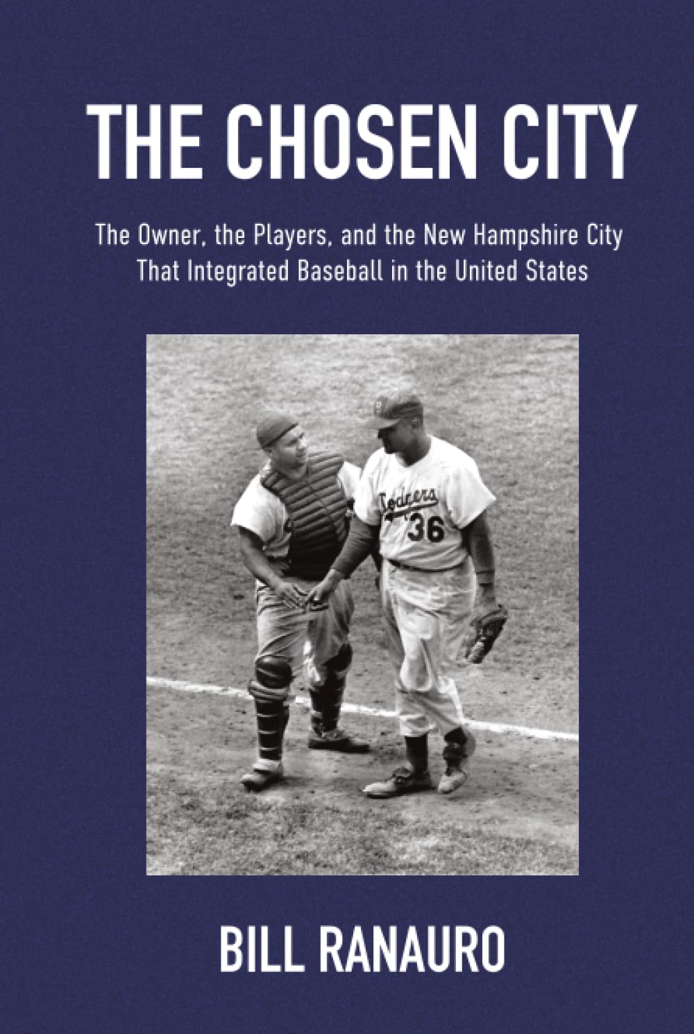 The Chosen City, The Owner, the Players, and the New Hampshire City that Integrated Baseball in the United States baixar livro de graça