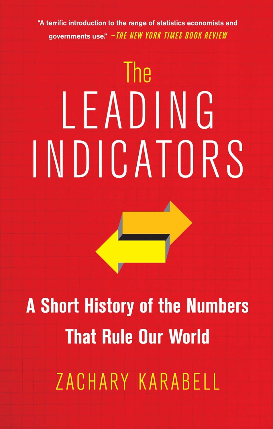 The Leading Indicators: A Short History of the Numbers That Rule Our World baixar o livro de graça