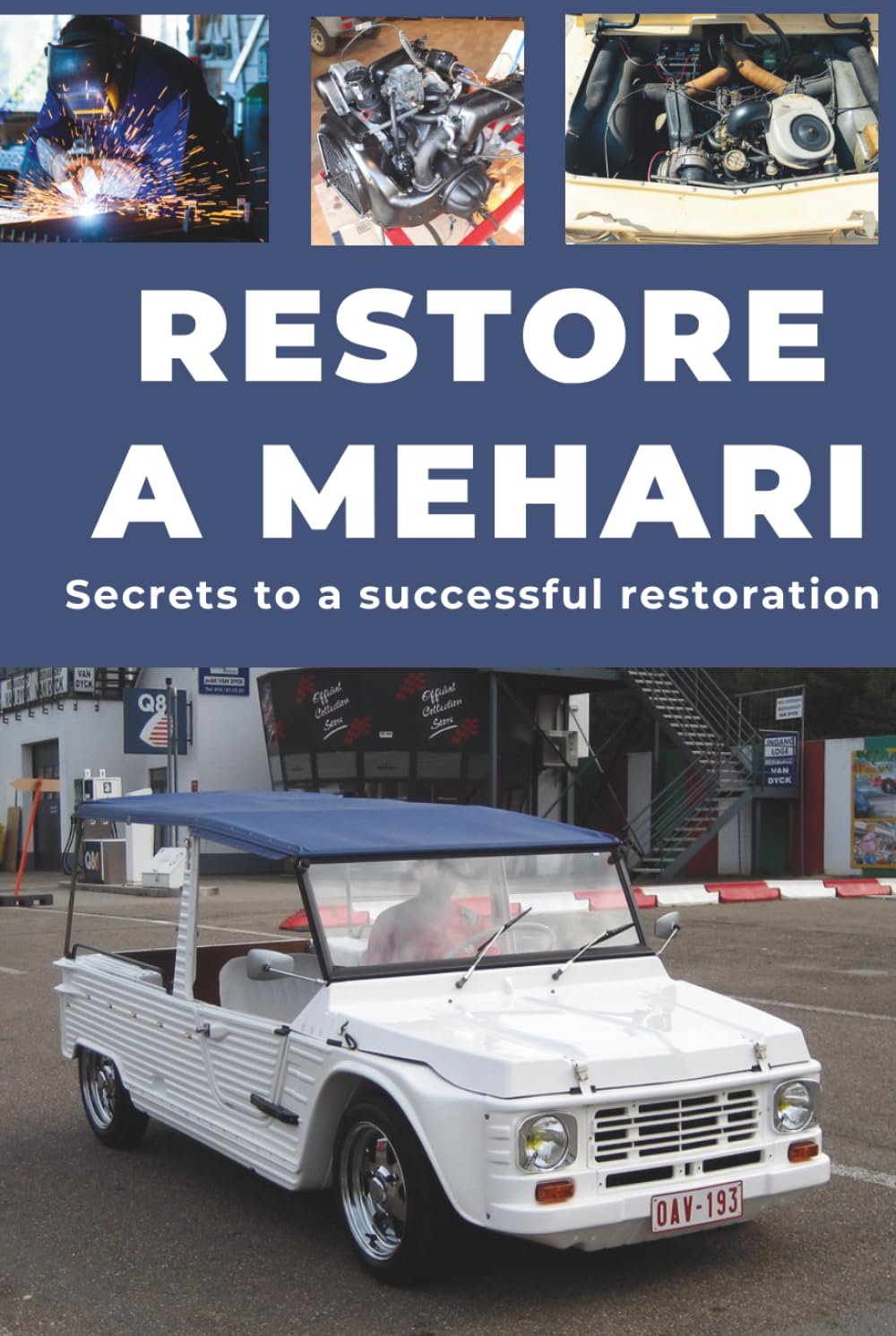 RESTORE A MEHARI: Repair. Ensure reliability. Maintain. Drive. baixar livro de graça