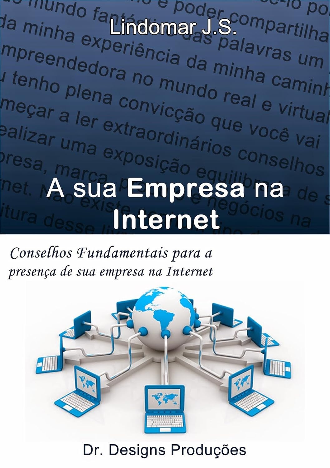 capítulo por capítulo baixar A Sua Empresa Na Internet: Conselhos fundamentais para a presença da sua empresa na internet