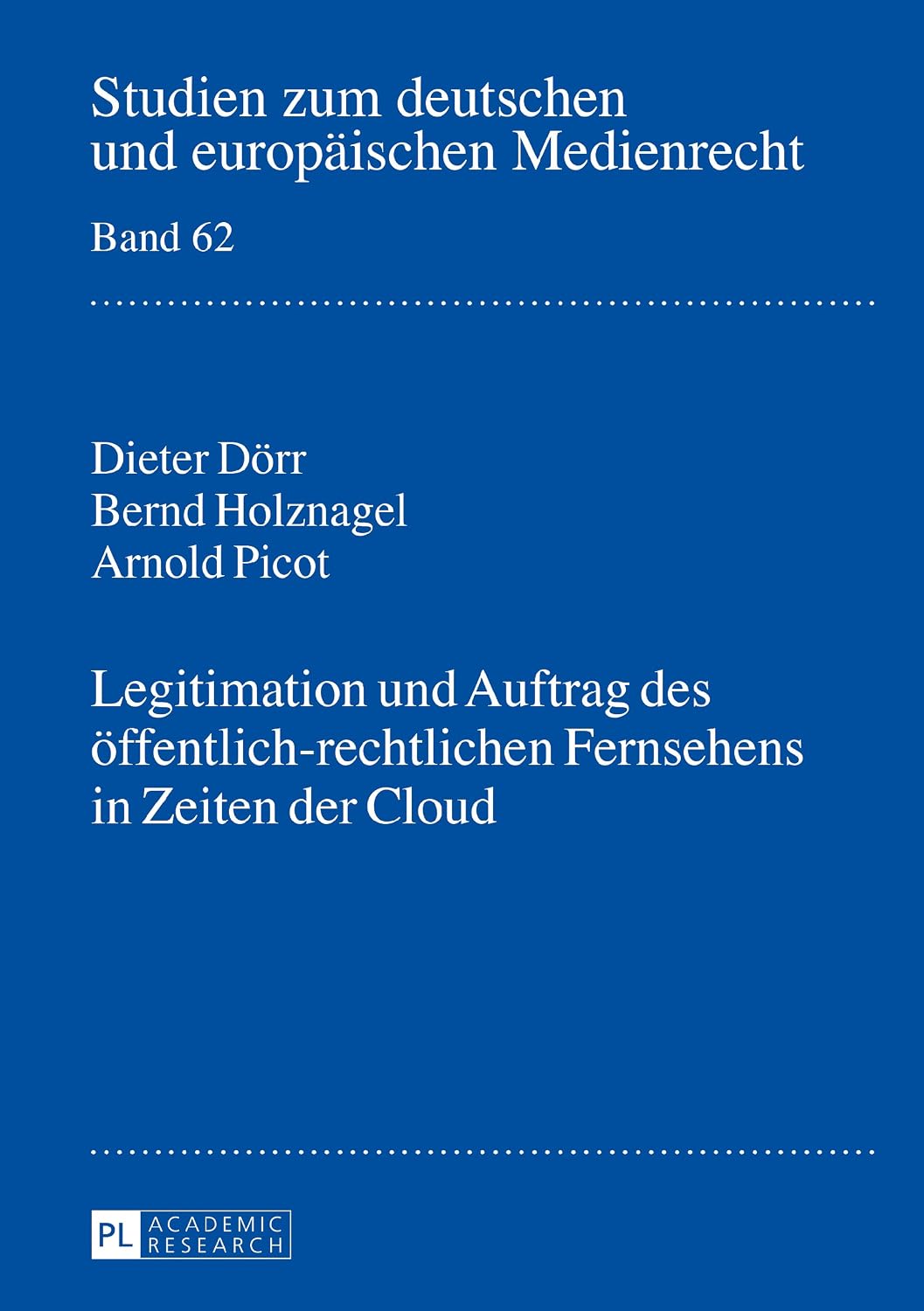 ler totalmente Legitimation und Auftrag des oeffentlich-rechtlichen Fernsehens in Zeiten der Cloud (German Edition)
