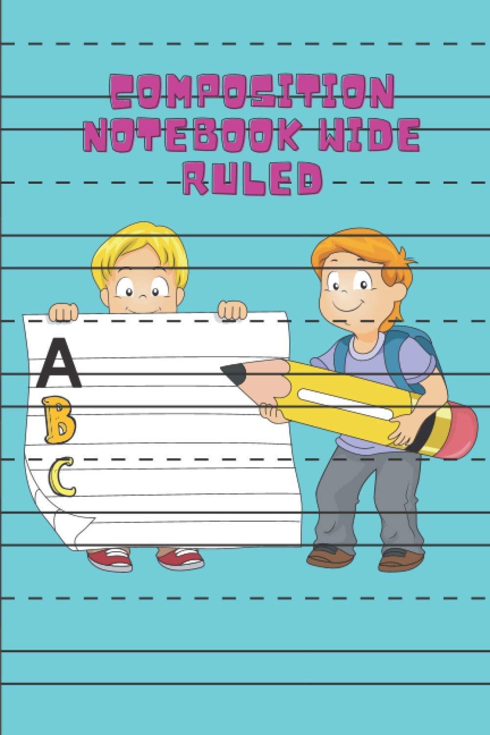 composition notebook wide ruled: writing paper with lines for ABC kids: 120 Blank handwriting practice paper with dotted lines baixar livro de graça