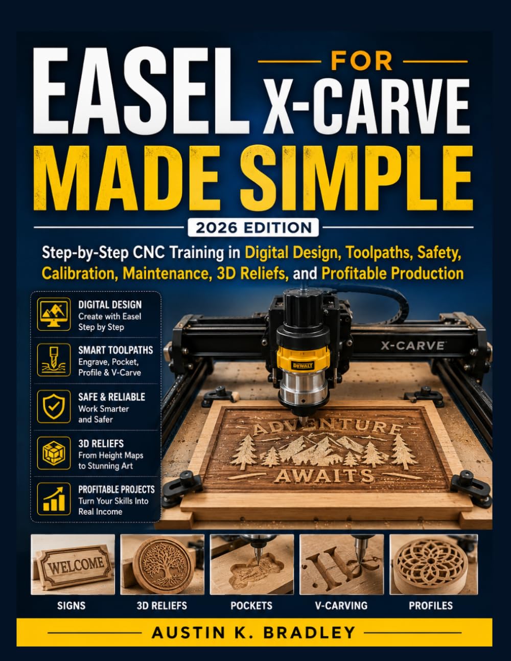 EASEL FOR X-CARVE MADE SIMPLE: Step-by-Step CNC Training in Digital Design, Toolpaths, Safety, Calibration, Maintenance, 3D Reliefs, and Profitable Production baixar o livro de graça