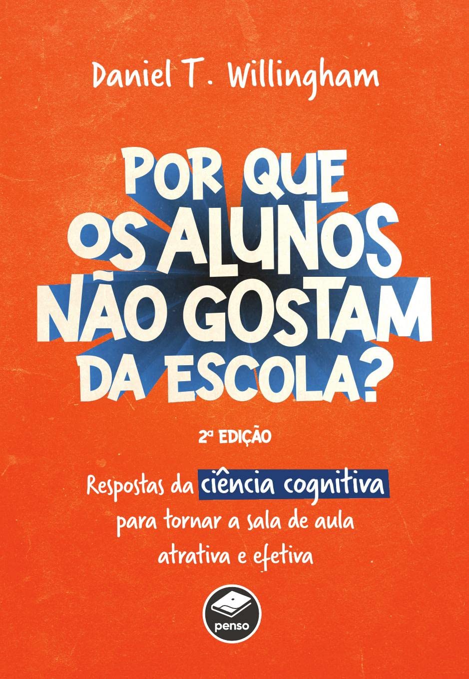 capítulo por capítulo baixar Por que os alunos não gostam da escola?: Respostas da ciência cognitiva para tornar a sala de aula mais atrativa e efetiva