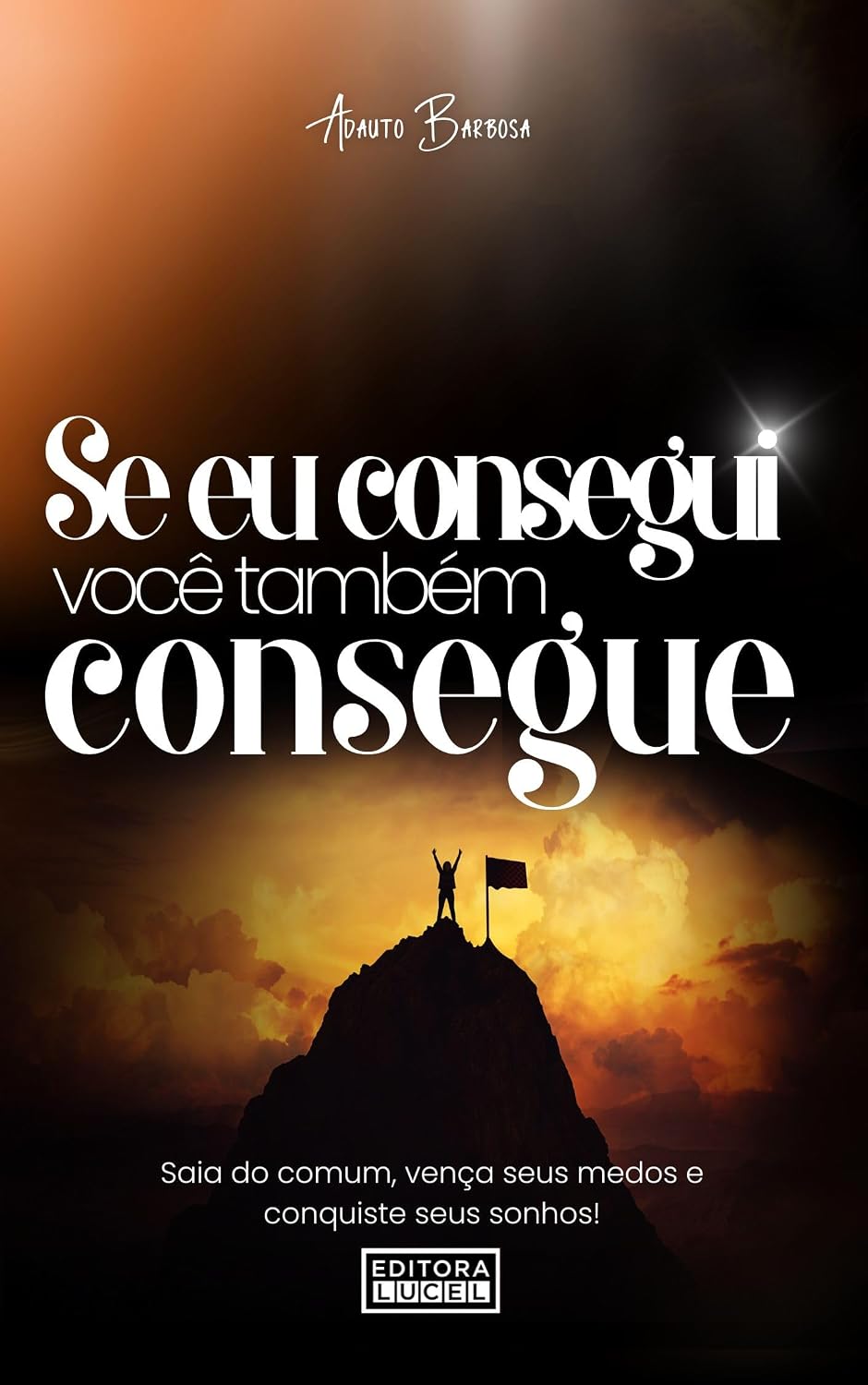capítulo por capítulo baixar Se eu consegui, você também consegue!