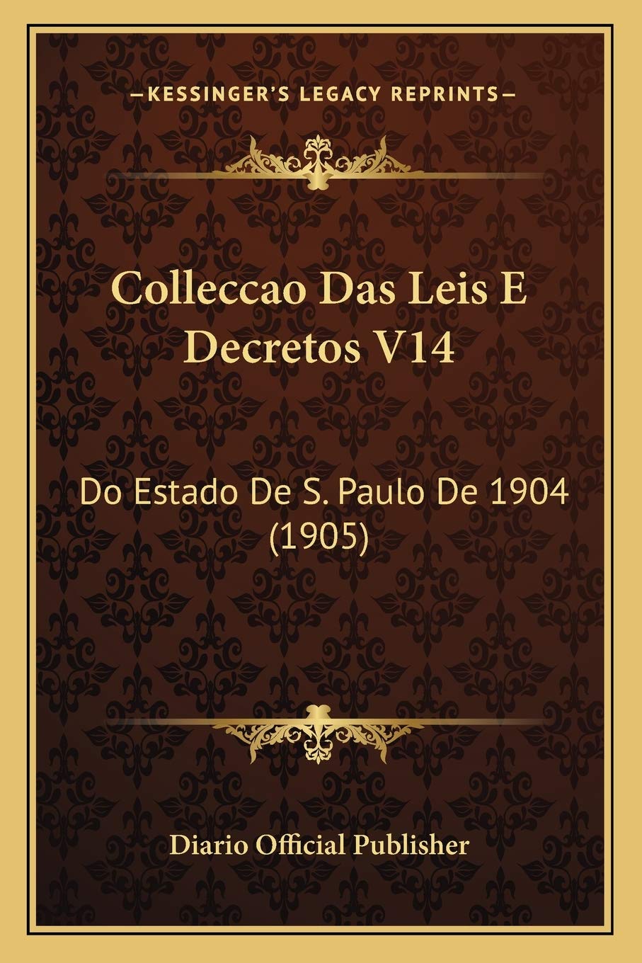 capítulo por capítulo baixar Colleccao Das Leis E Decretos V14: Do Estado De S. Paulo De 1904 (1905)