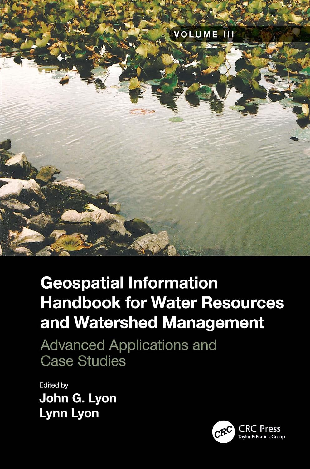 ler totalmente Geospatial Information Handbook for Water Resources and Watershed Management, Volume III: Advanced Applications and Case Studies (English Edition)