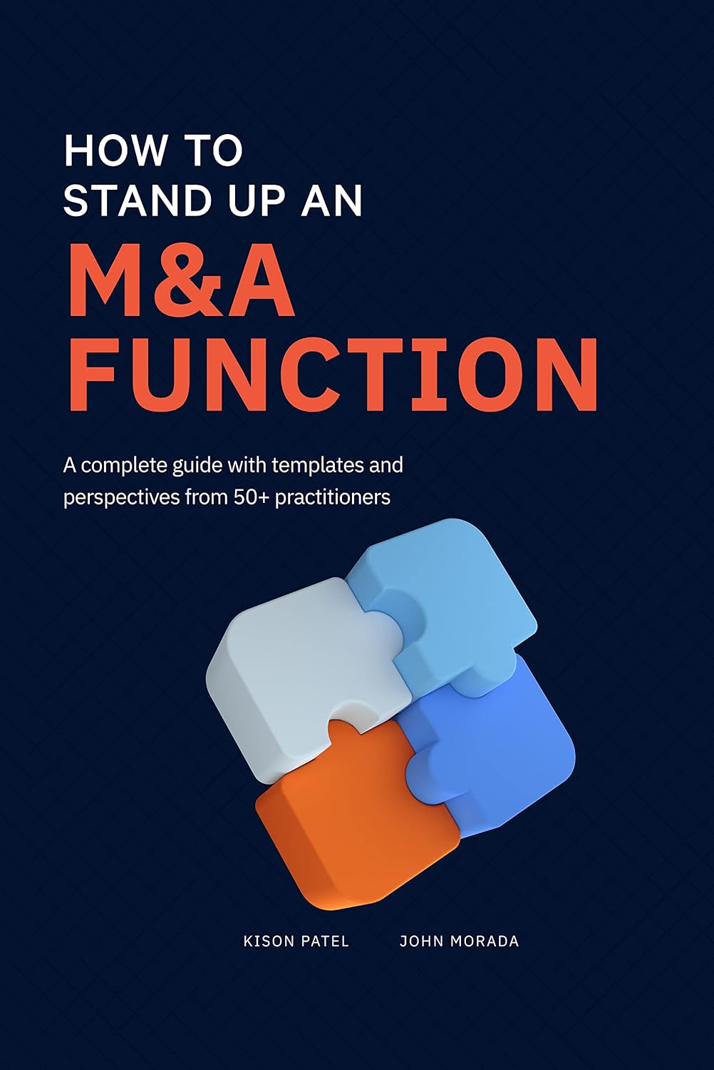 How to Stand Up an M&A Function: A Complete Guide With Templates and Perspectives From 50+ Practitioners (English Edition) baixar livro de graça
