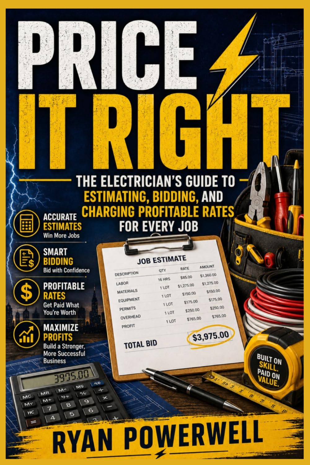 ler totalmente Price It Right: The Electrician's Guide to Estimating, Bidding, and Charging Profitable Rates for Every Job
