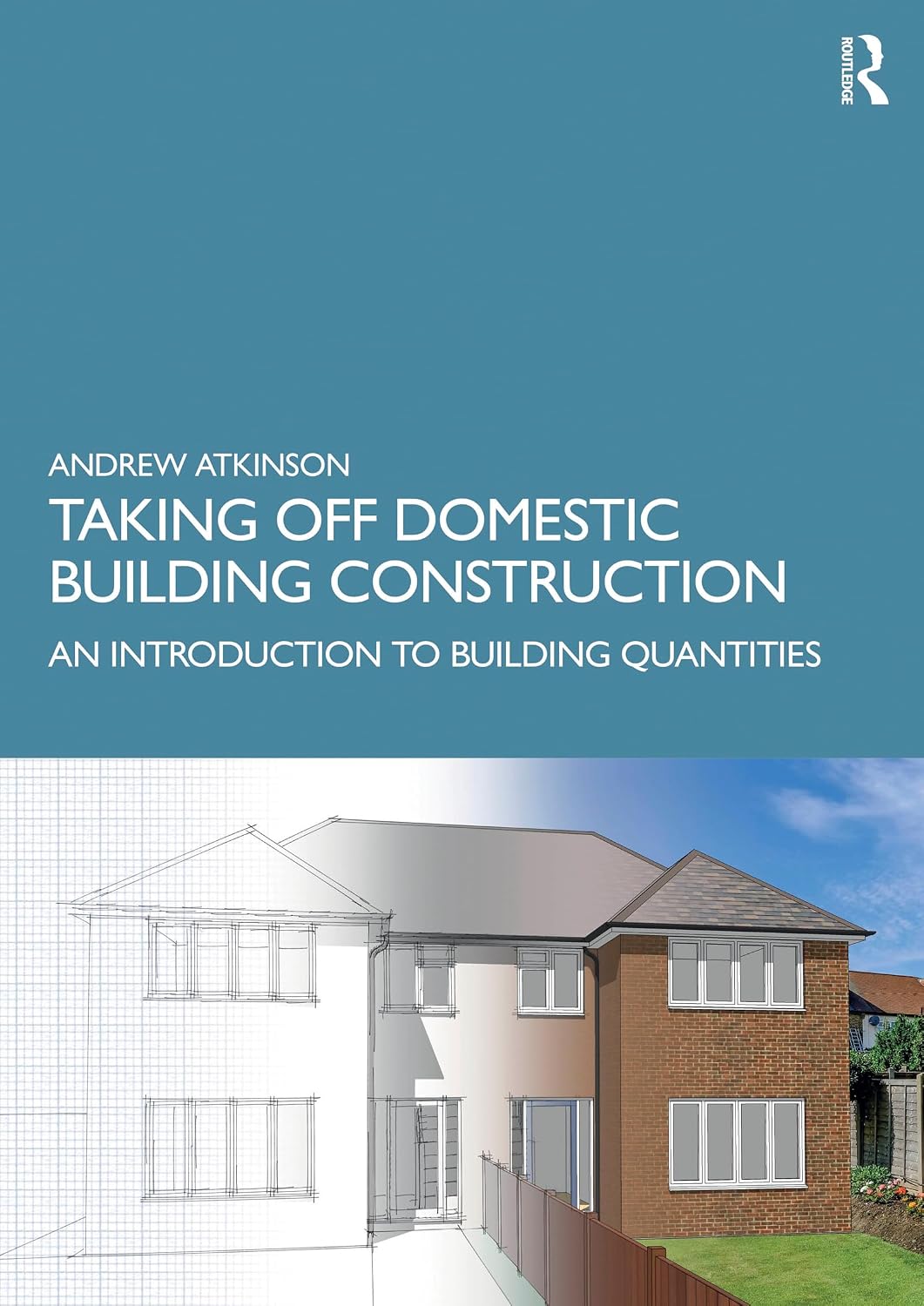 Taking Off Domestic Building Construction: An Introduction to Building Quantities (English Edition) baixar o livro de graça