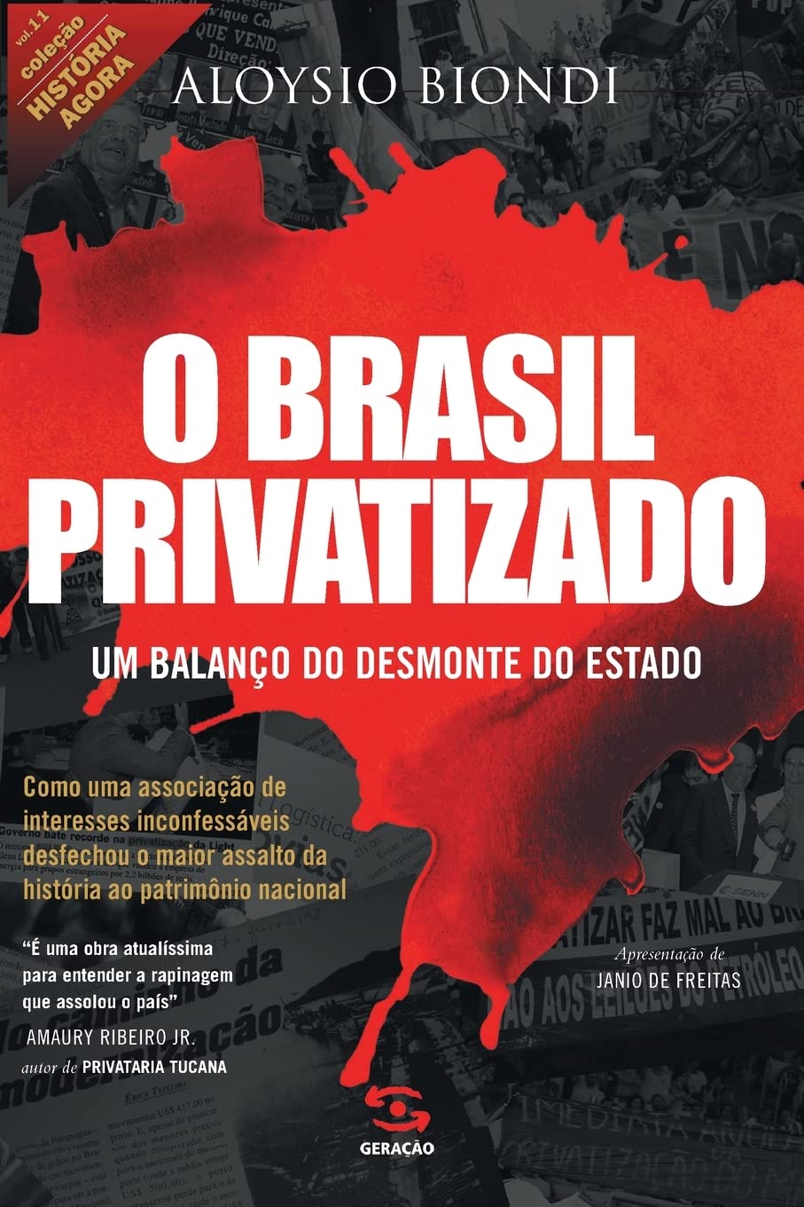 ler totalmente O Brasil Privatizado: Um balanço do desmonte do Estado