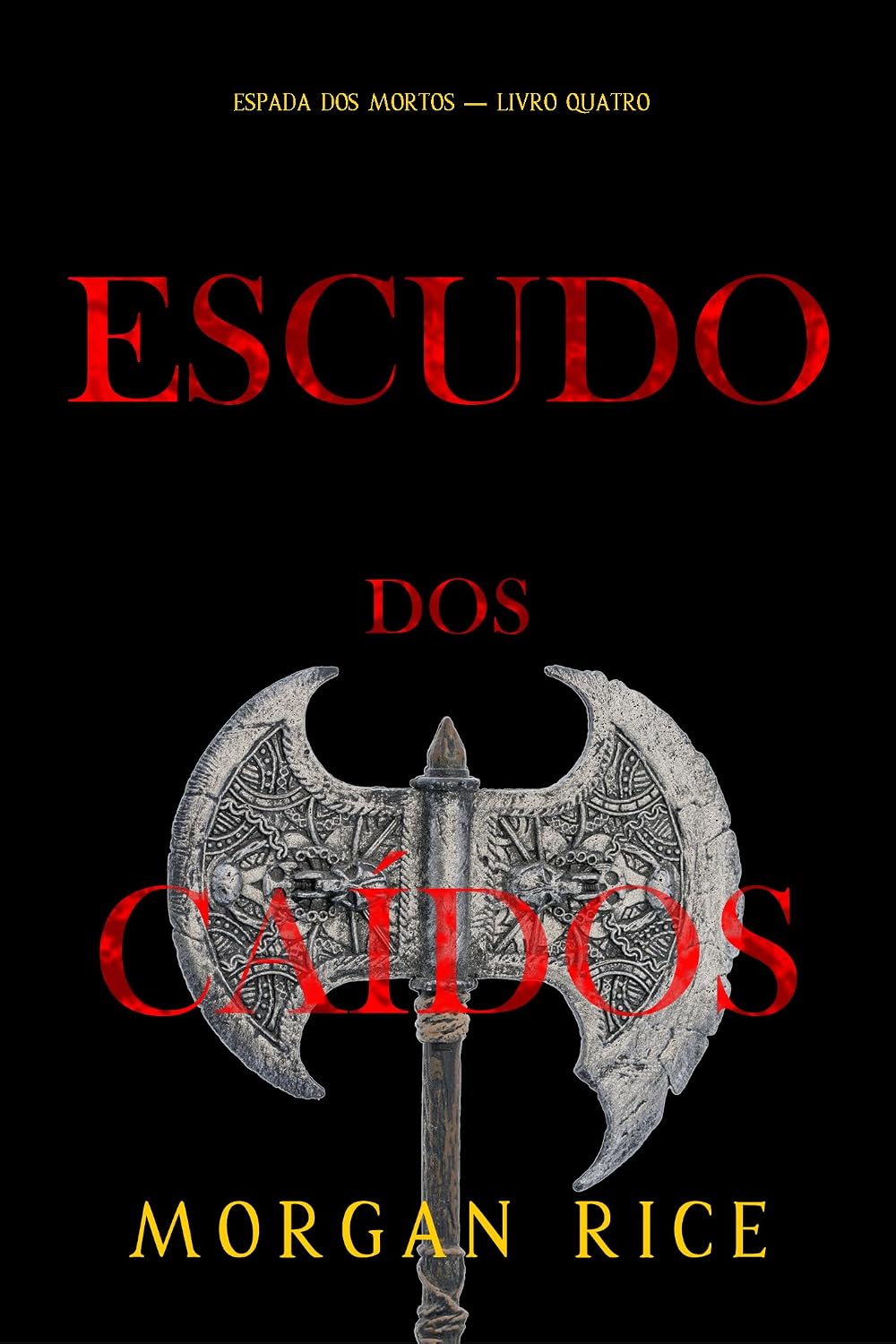 capítulo por capítulo baixar Escudo dos Caídos (Espada dos Mortos — Livro Quatro)