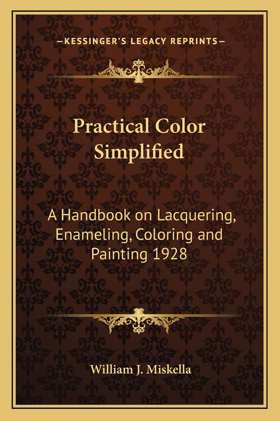 capítulo por capítulo baixar Practical Color Simplified: A Handbook on Lacquering, Enameling, Coloring and Painting 1928