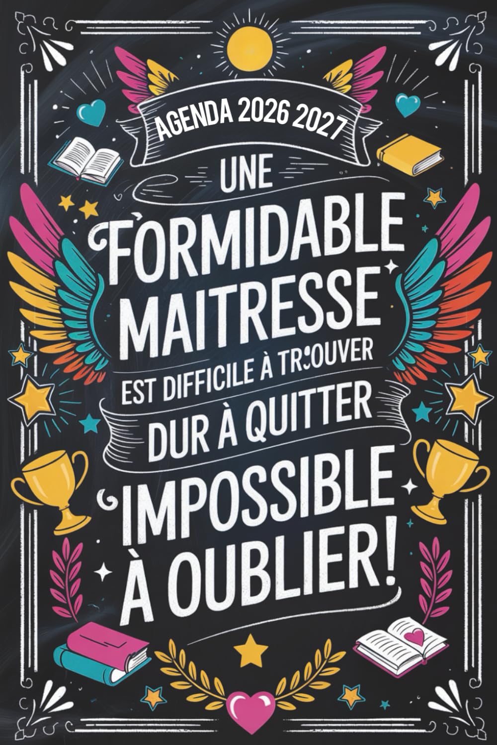 ler totalmente Une Formidable Maîtresse est Difficile à Trouver: Agenda Semainier 2026 2027 (French Edition)