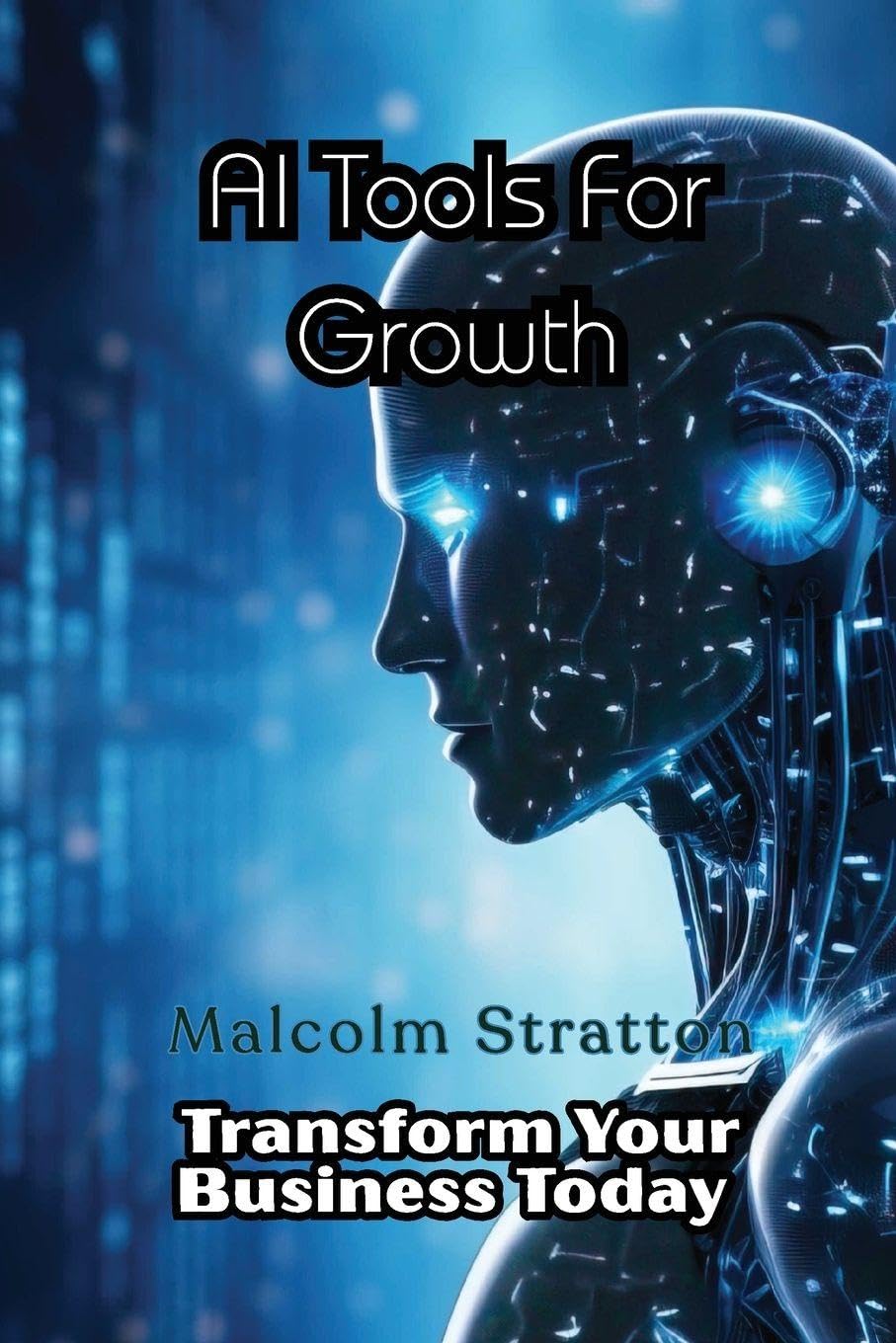 AI Tools For Growth: Transform Your Business Today baixar o livro de graça